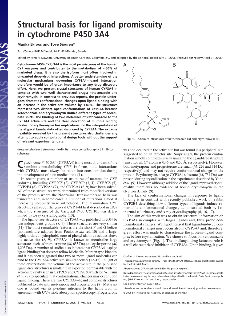 Structural Basis for Ligand Promiscuity in Cytochrome P450 3A4