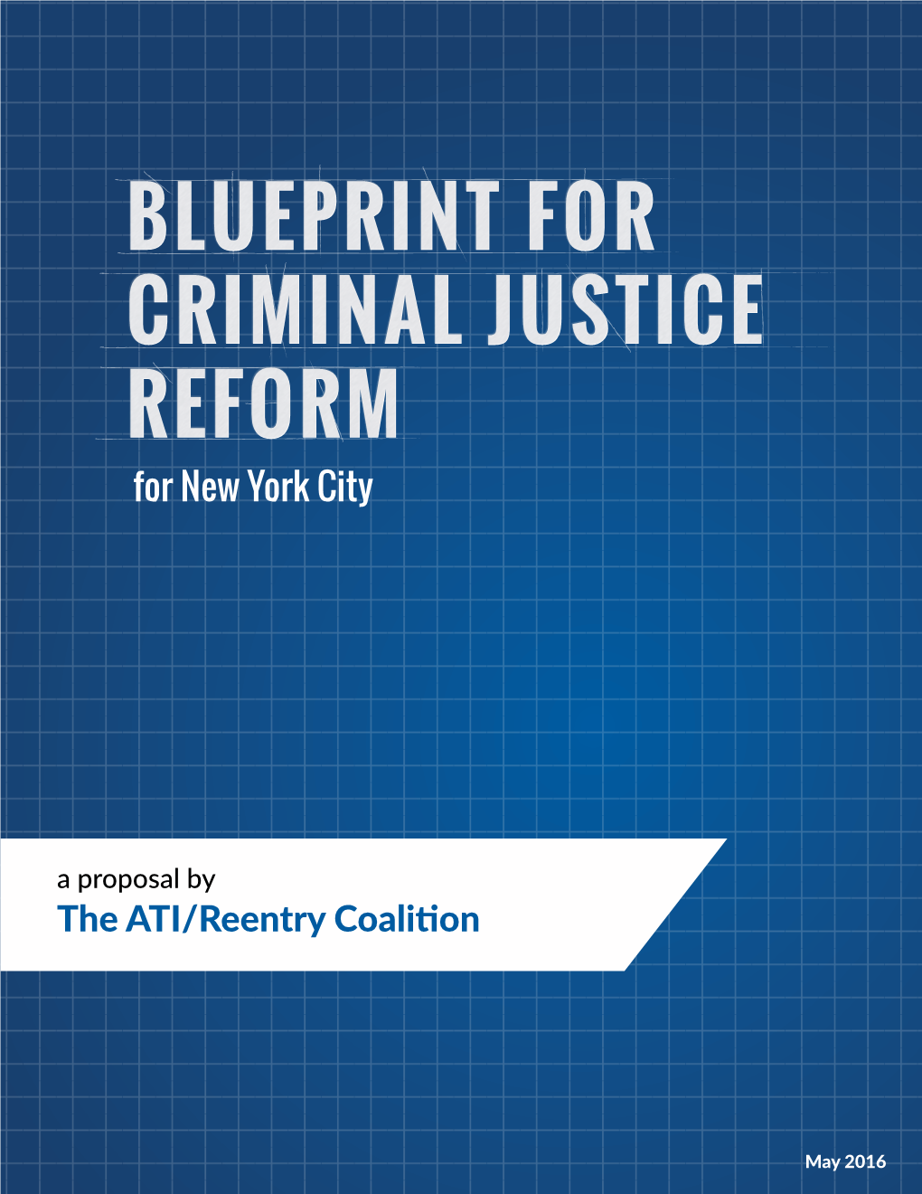 Blueprint for Criminal Justice Reform