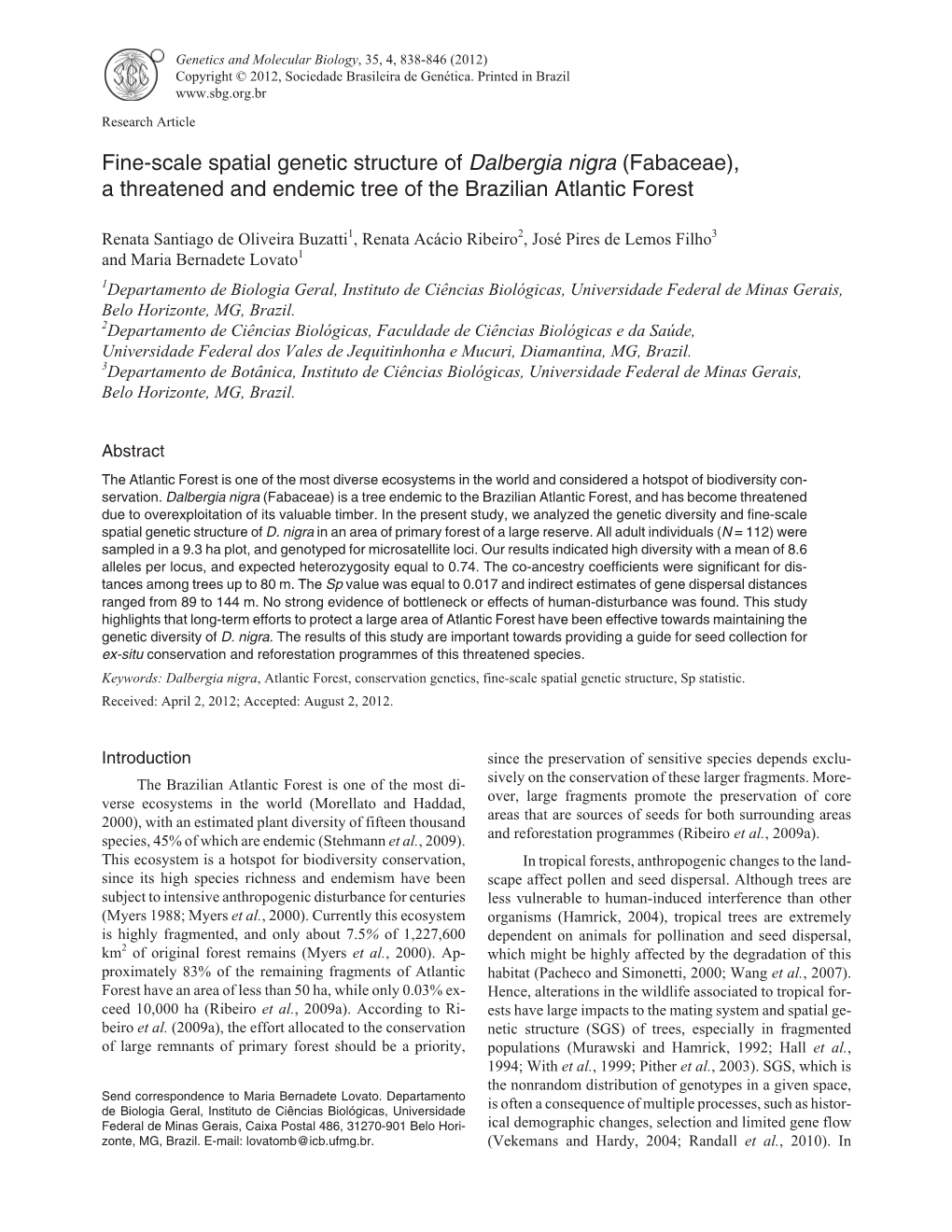 Fine-Scale Spatial Genetic Structure of Dalbergia Nigra (Fabaceae), a Threatened and Endemic Tree of the Brazilian Atlantic Forest