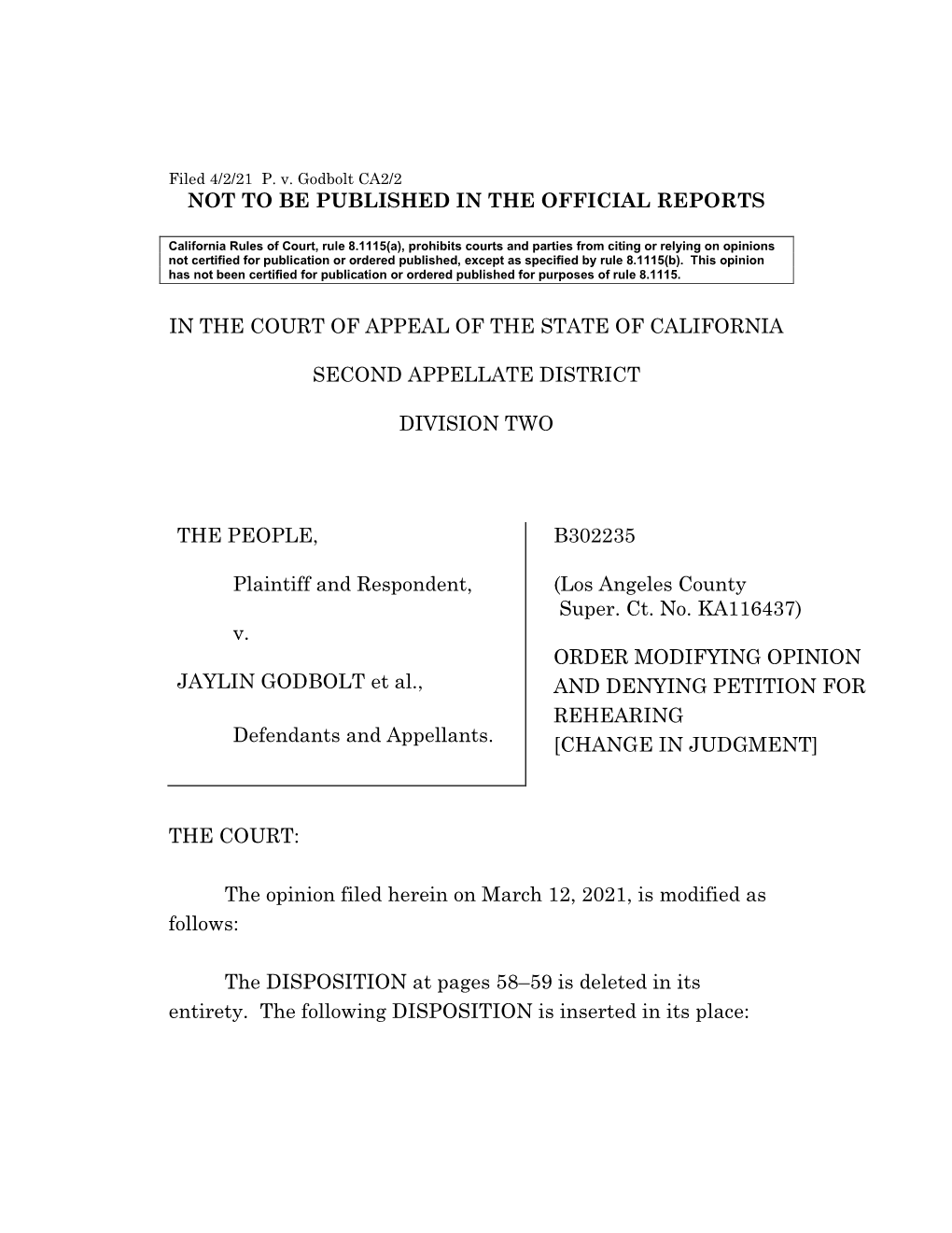 Not to Be Published in the Official Reports in the Court of Appeal of the State of California Second Appellate District Division