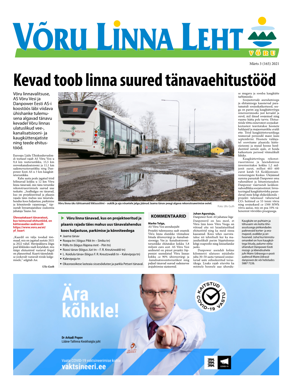 Kevad Toob Linna Suured Tänavaehitustööd Võru Linnavalitsuse, Se Mugava Ja Soodsa Kaugkütte Tarbimiseks