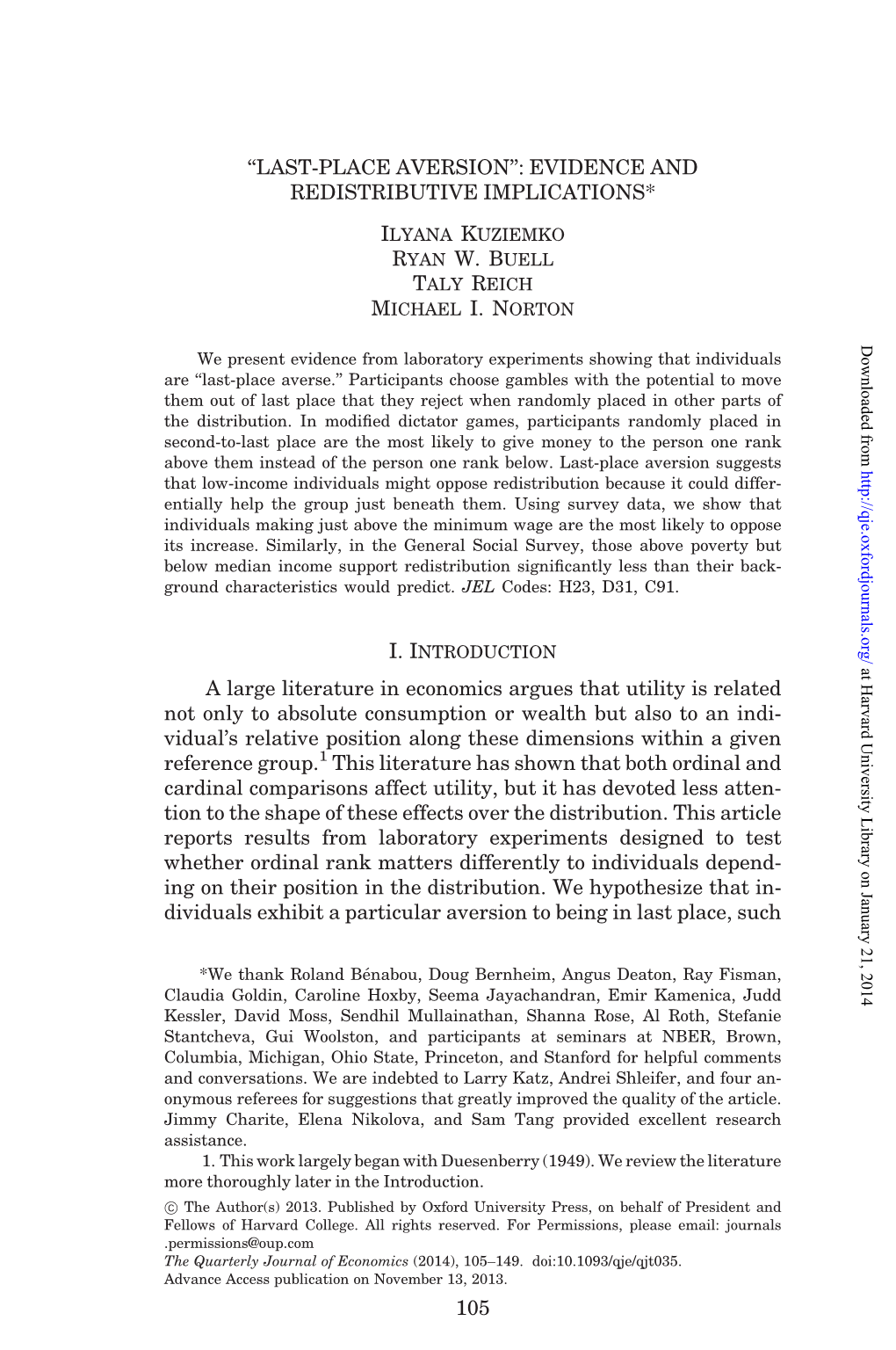 ''LAST-PLACE AVERSION'': EVIDENCE and REDISTRIBUTIVE IMPLICATIONS* Ilyana Kuziemko Ryan W. Buell Taly Reich Michael I. N