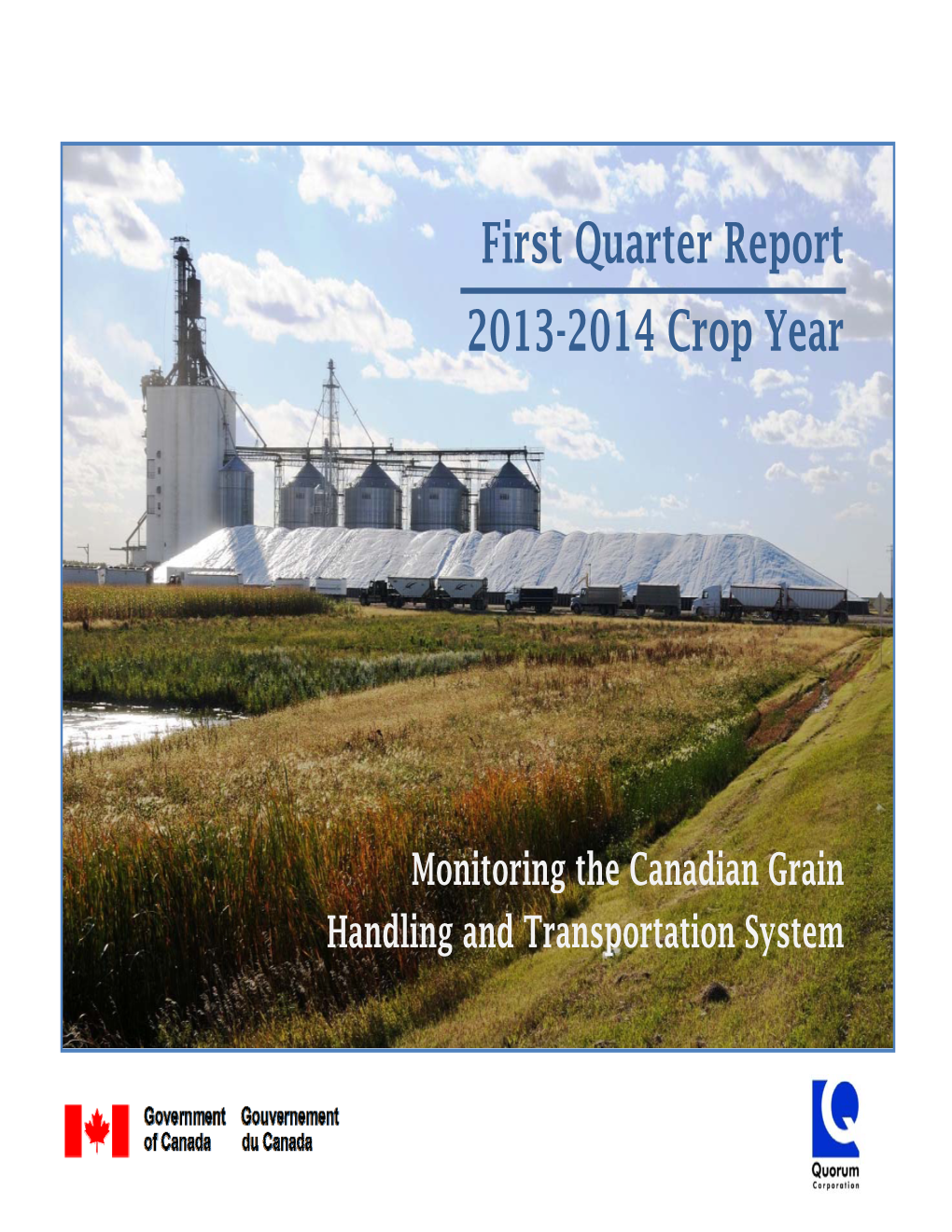 First Quarter Report 2013-2014 Crop Year