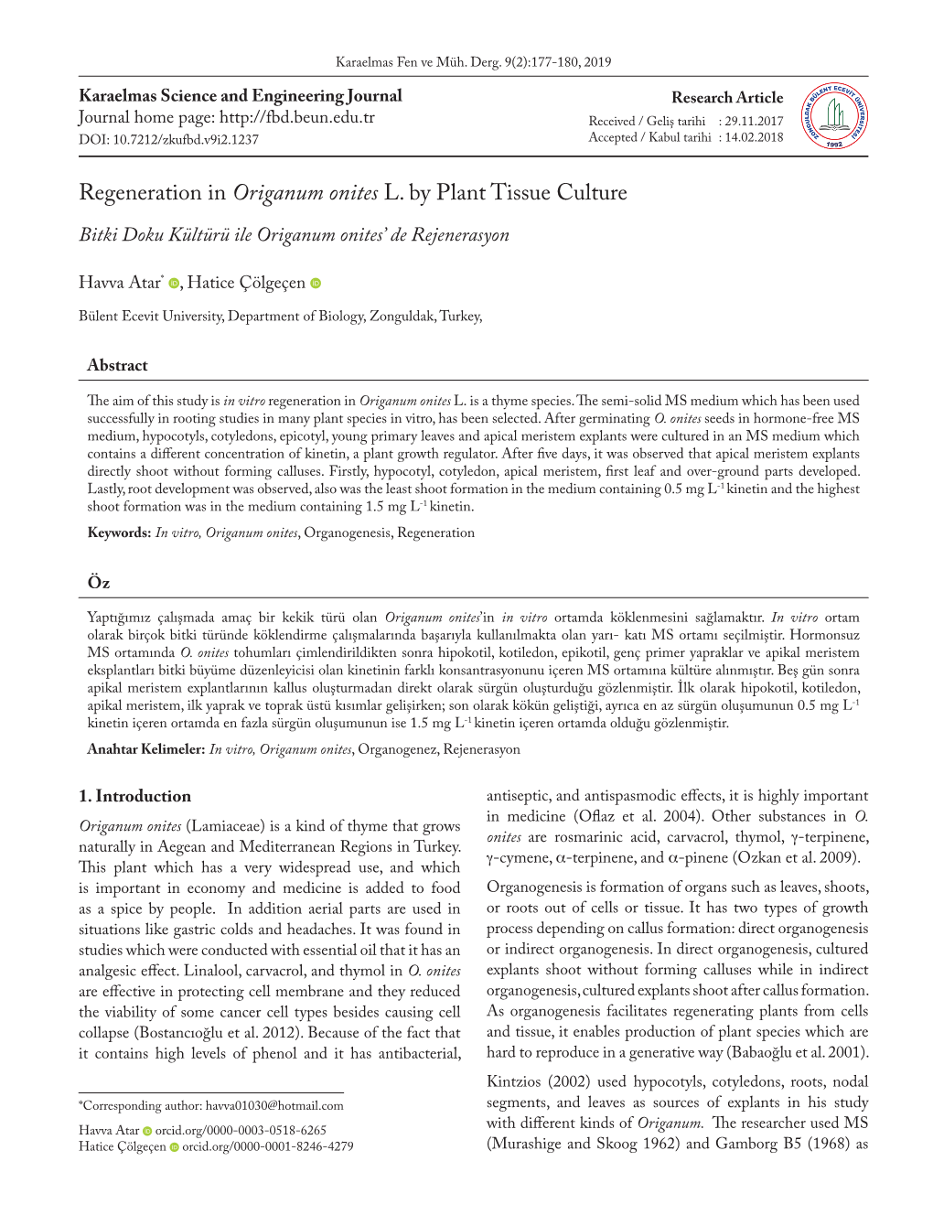 Regeneration in Origanum Onites L. by Plant Tissue Culture Bitki Doku Kültürü Ile Origanum Onites’ De Rejenerasyon