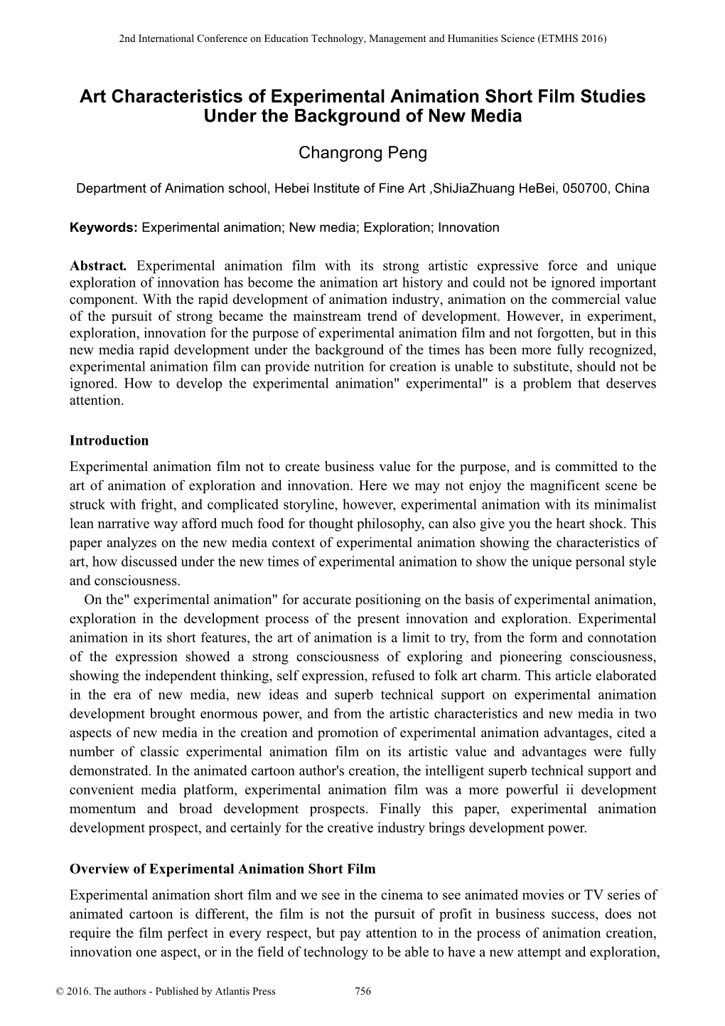 Art Characteristics of Experimental Animation Short Film Studies Under the Background of New Media