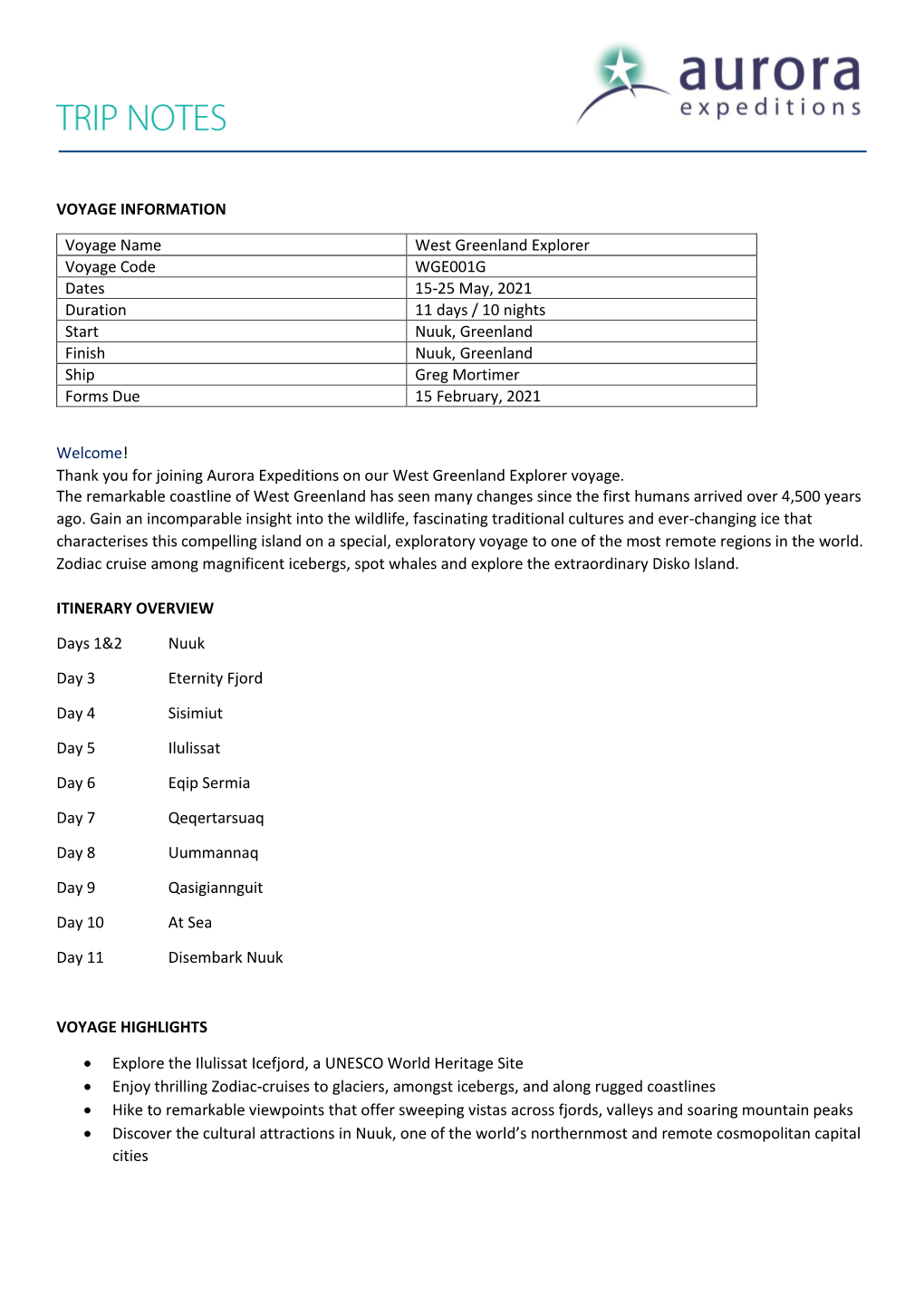 VOYAGE INFORMATION Voyage Name West Greenland Explorer