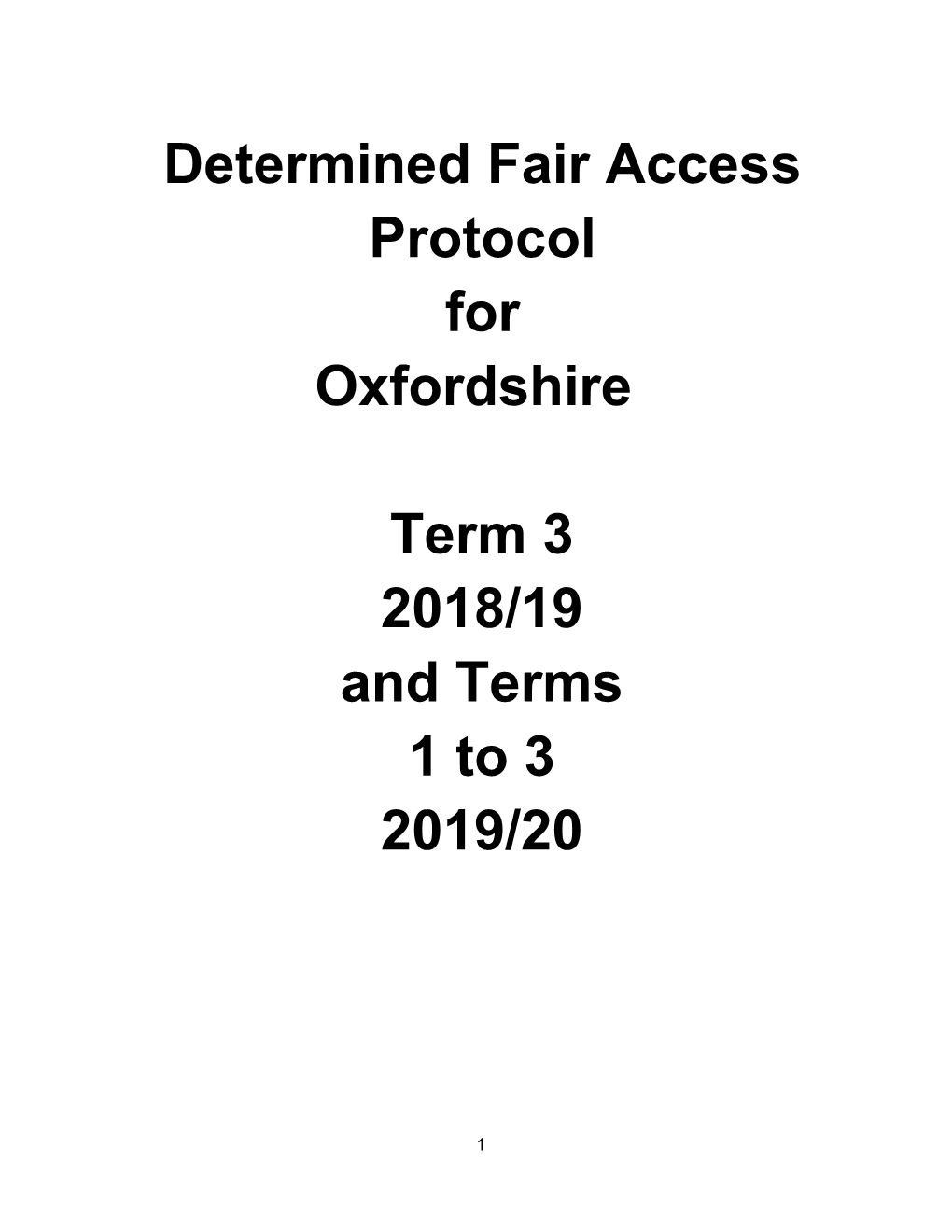 Determined Fair Access Protocol for Oxfordshire Term 3 2018/19 And