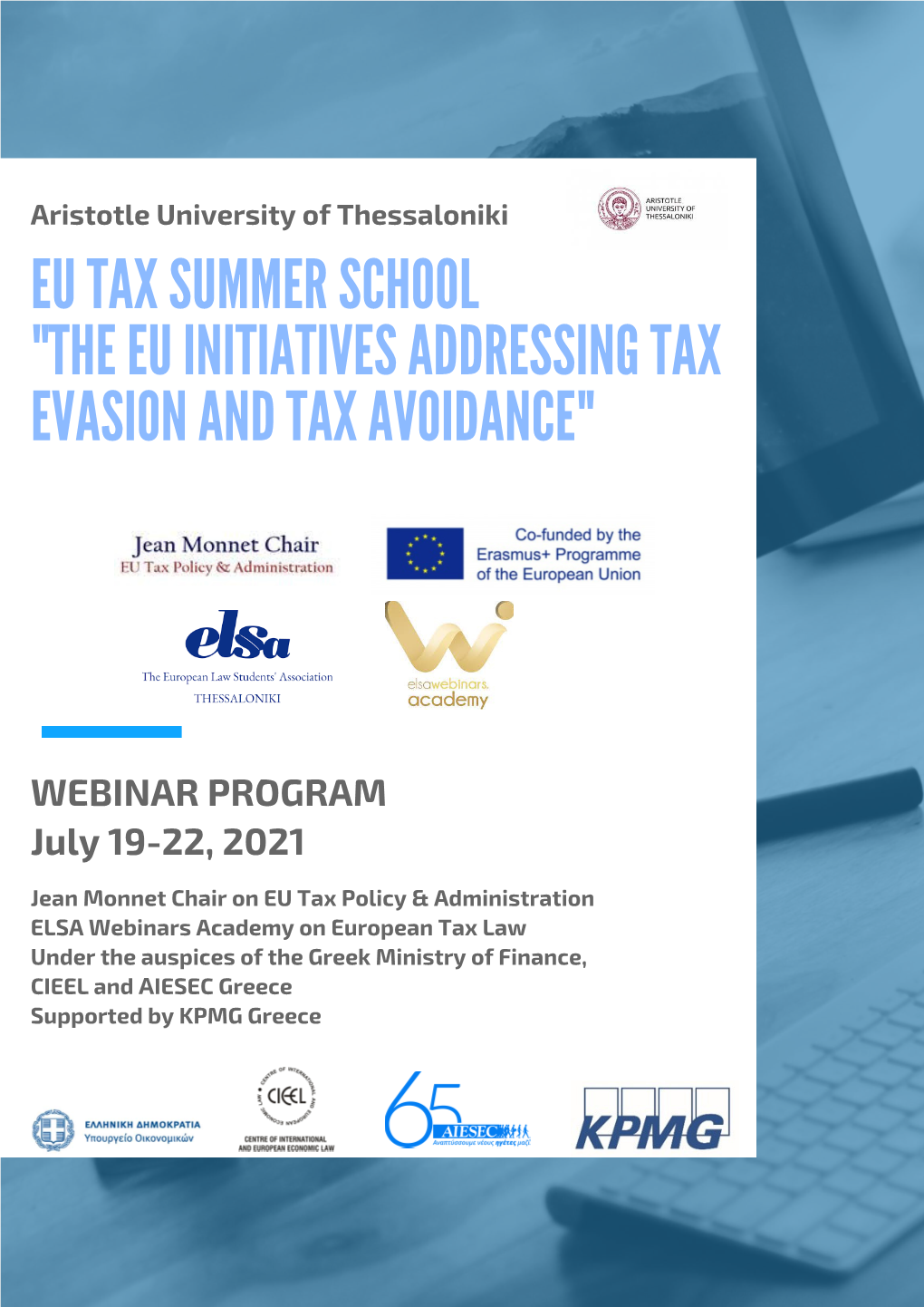 Eu Tax Summer School "The Eu Initiatives Addressing Tax Evasion and Tax Avoidance"