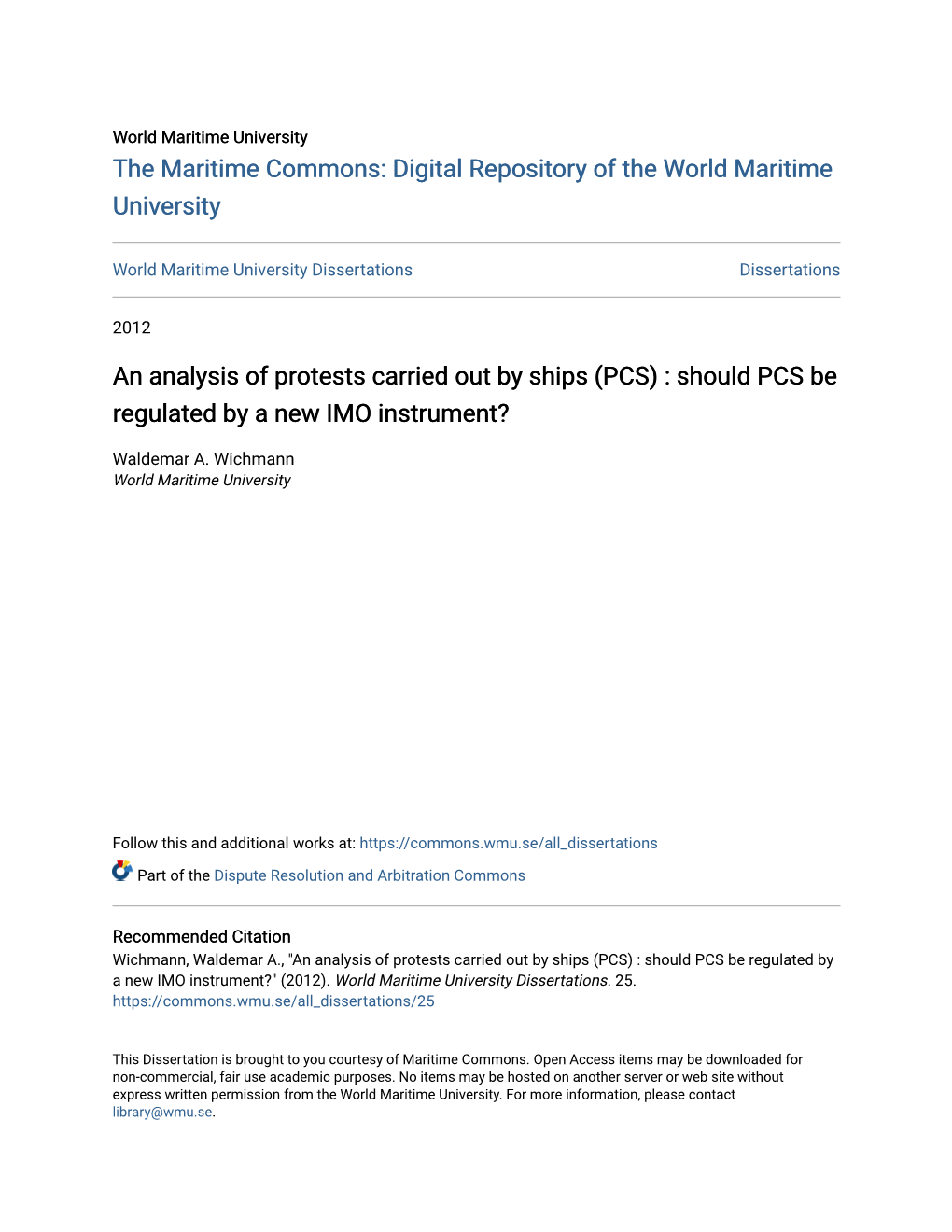 An Analysis of Protests Carried out by Ships (PCS) : Should PCS Be Regulated by a New IMO Instrument?