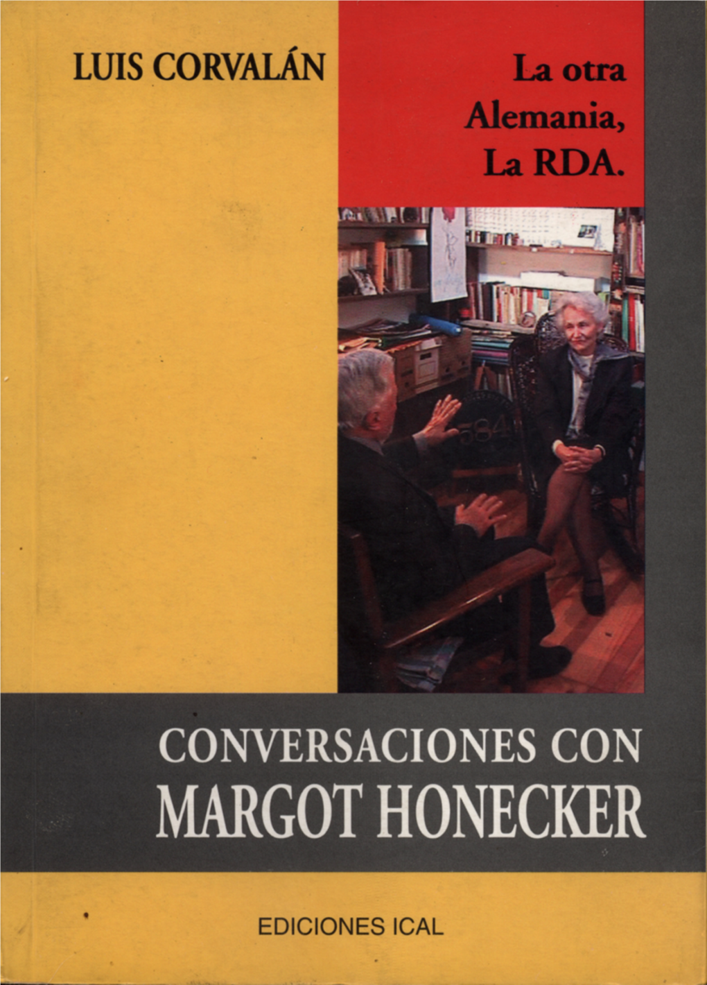 Conversaciones Con Margot Honecker
