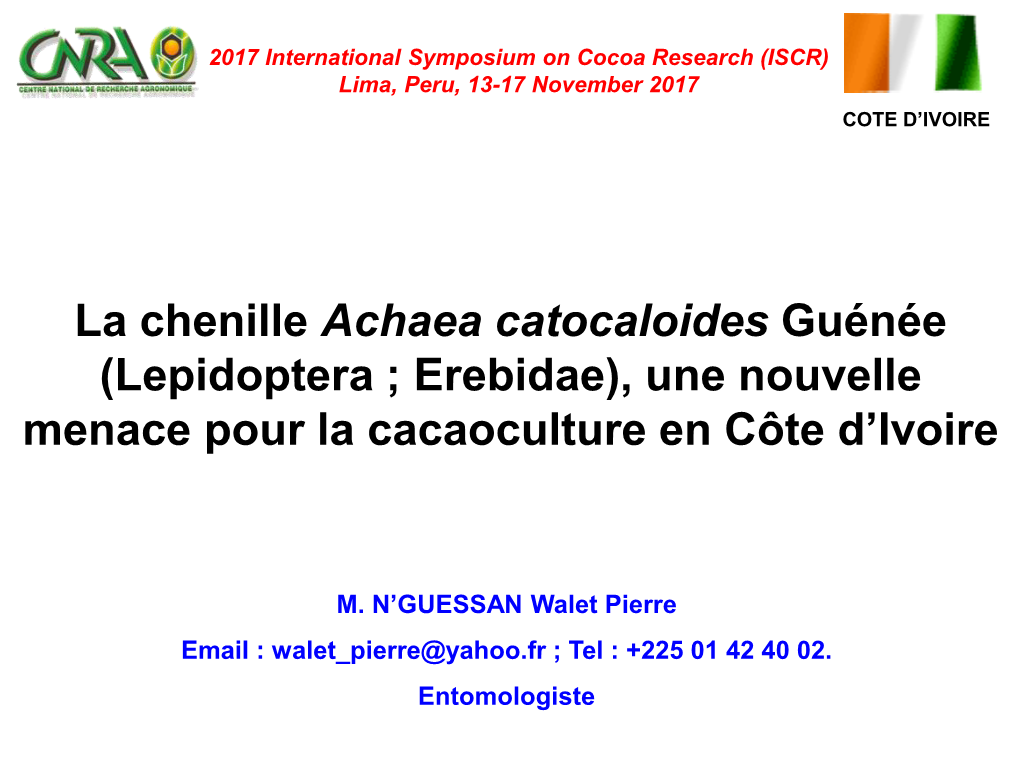 La Chenille Achaea Catocaloides Guénée (Lepidoptera ; Erebidae), Une Nouvelle Menace Pour La Cacaoculture En Côte D’Ivoire