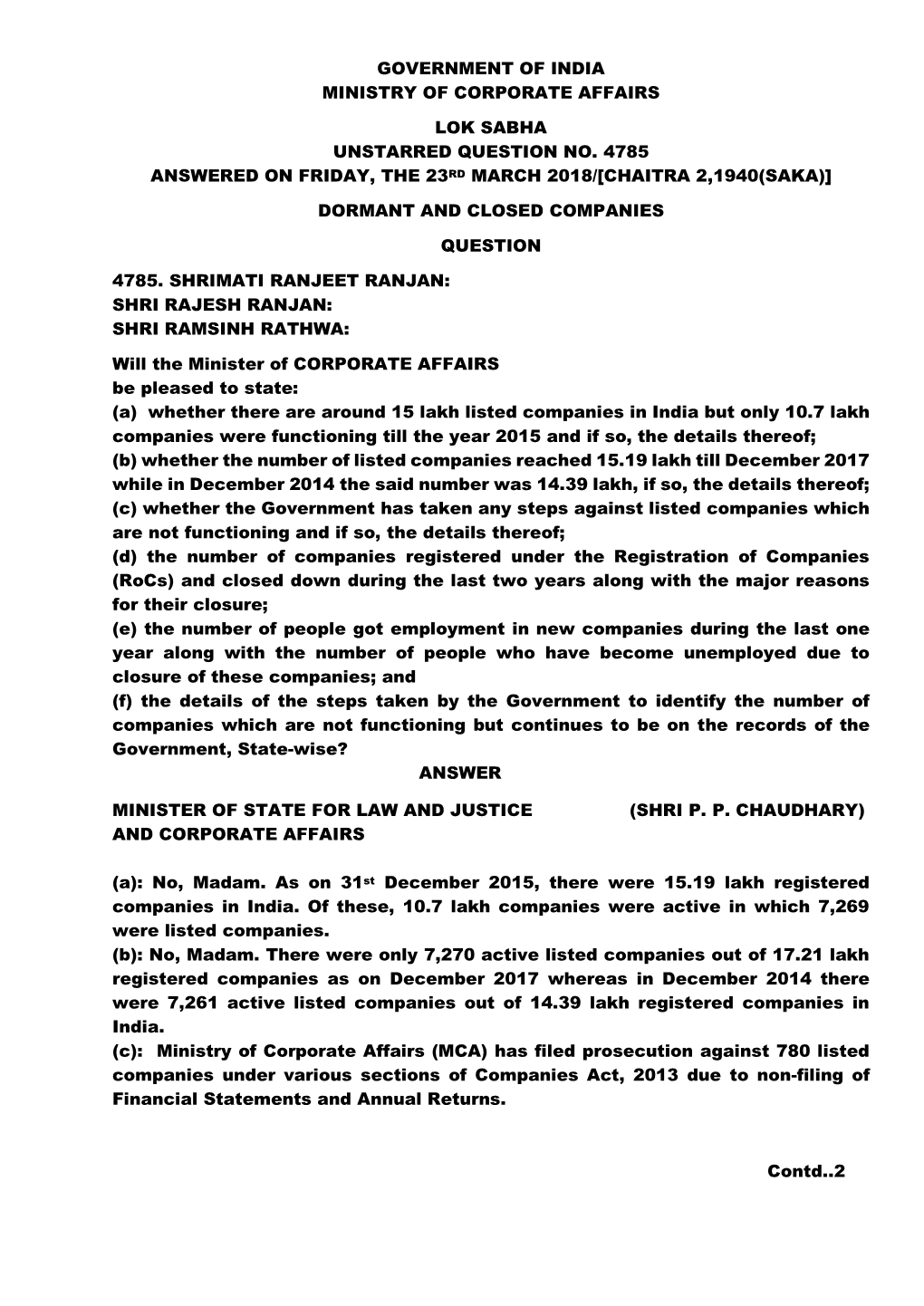 Government of India Ministry of Corporate Affairs Lok Sabha Unstarred Question No. 4785 Answered on Friday, the 23Rd March 2018