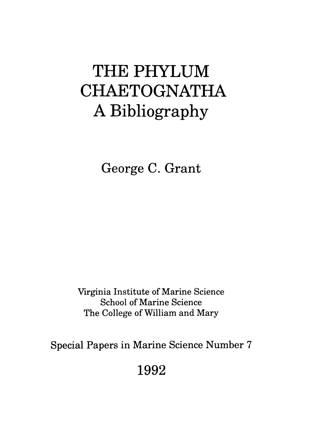 THE PHYLUM CHAETOGNATHA a Bibliography