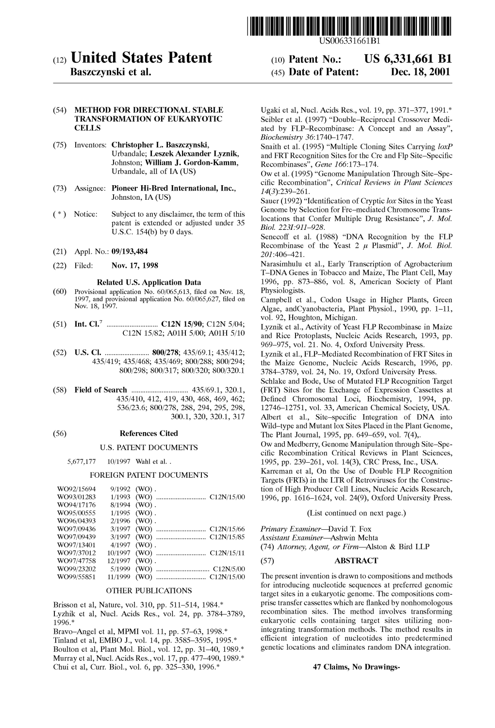 (12) United States Patent (10) Patent No.: US 6,331,661 B1 Baszczynski Et Al