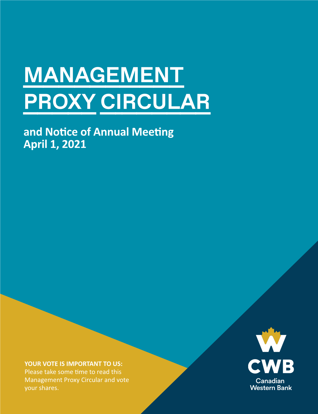 MANAGEMENT PROXY CIRCULAR and Notice of Annual Meeting April 1, 2021