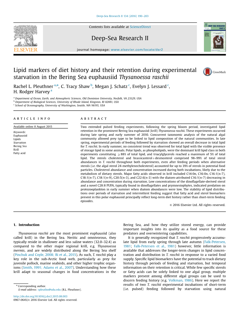 Lipid Markers of Diet History and Their Retention During Experimental Starvation in the Bering Sea Euphausiid Thysanoessa Raschii