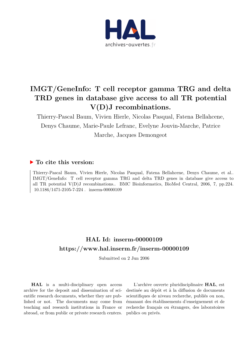 IMGT/Geneinfo: T Cell Receptor Gamma TRG and Delta TRD Genes in Database Give Access to All TR Potential V(D)J Recombinations