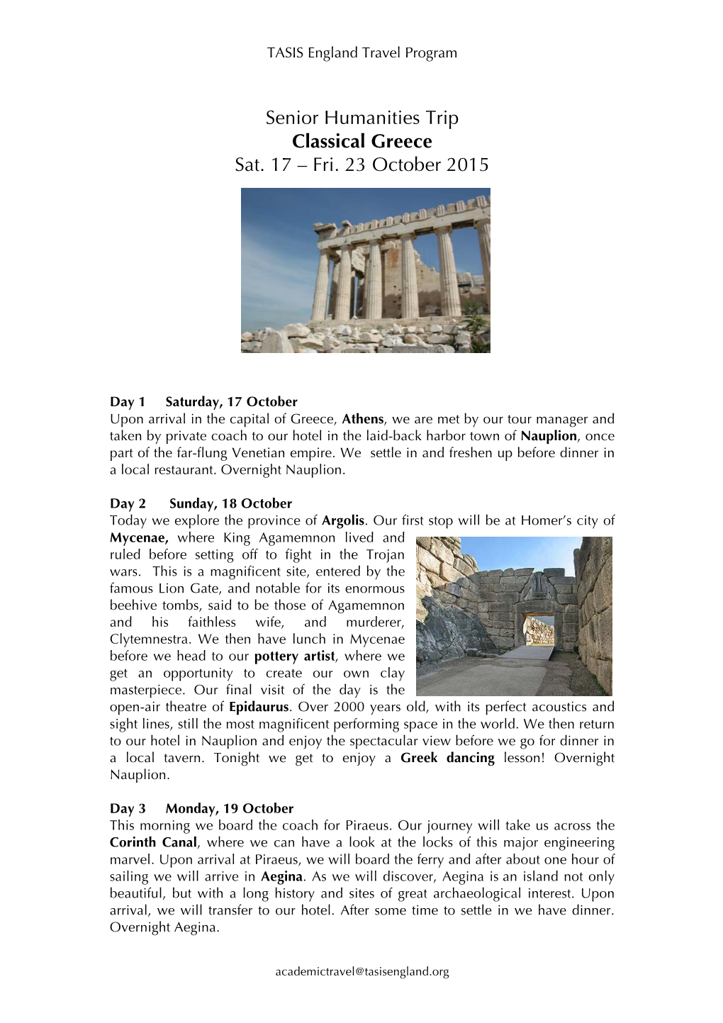 Senior Humanities Trip Classical Greece Sat. 17 – Fri. 23 October 2015