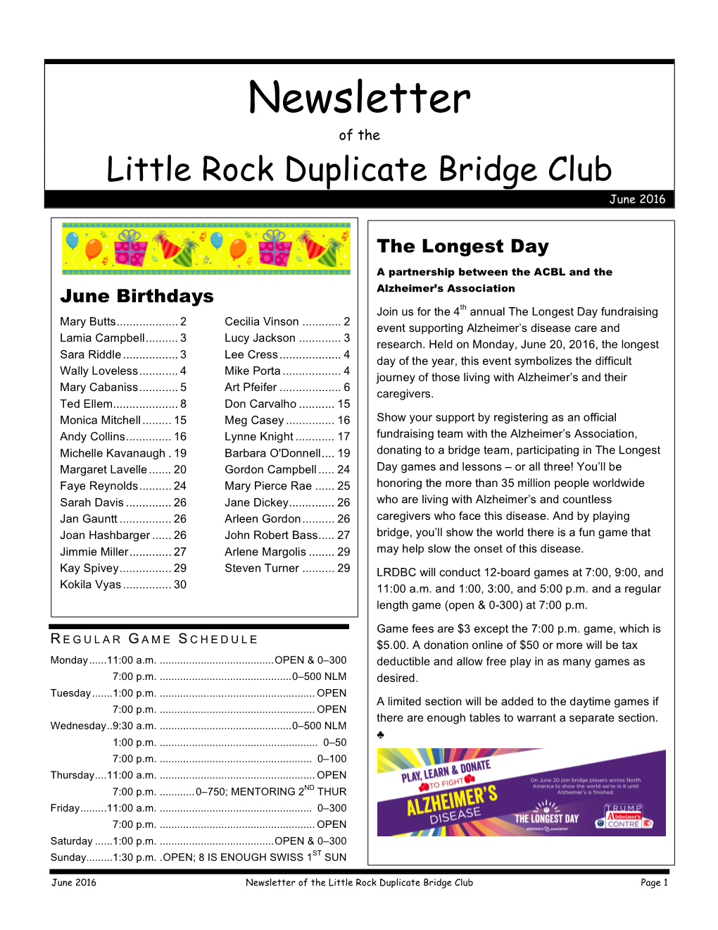 Newsletter of the Little Rock Duplicate Bridge Club June 2016