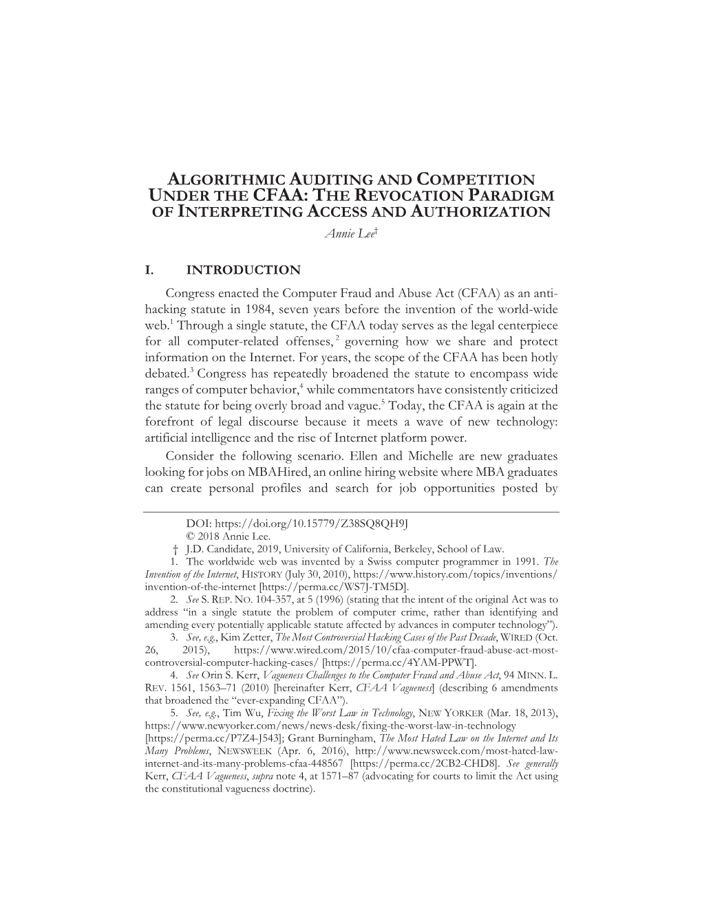ALGORITHMIC AUDITING and COMPETITION UNDER the CFAA: the REVOCATION PARADIGM of INTERPRETING ACCESS and AUTHORIZATION Annie Lee†