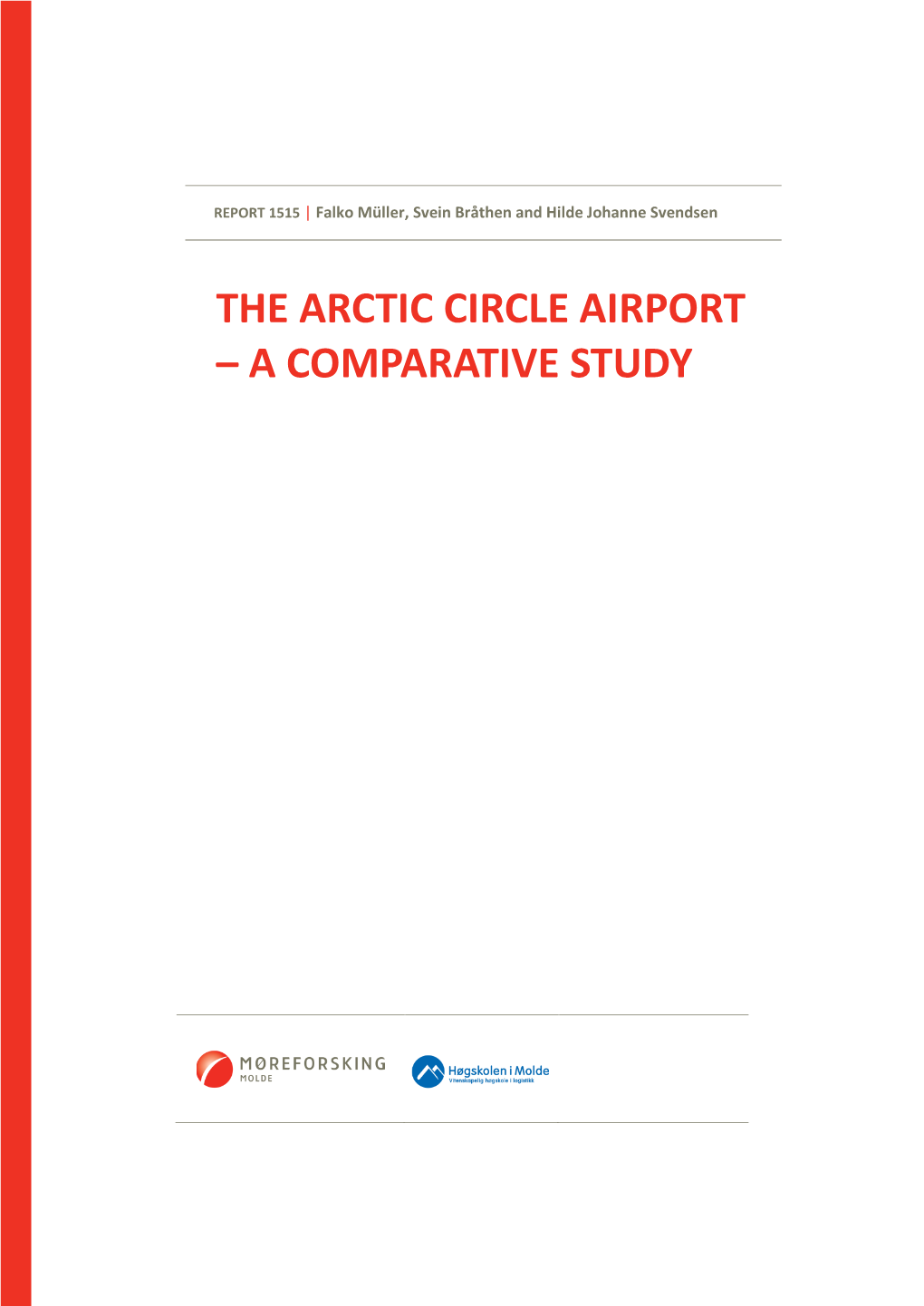 The Arctic Circle Airport – a Comparative Study