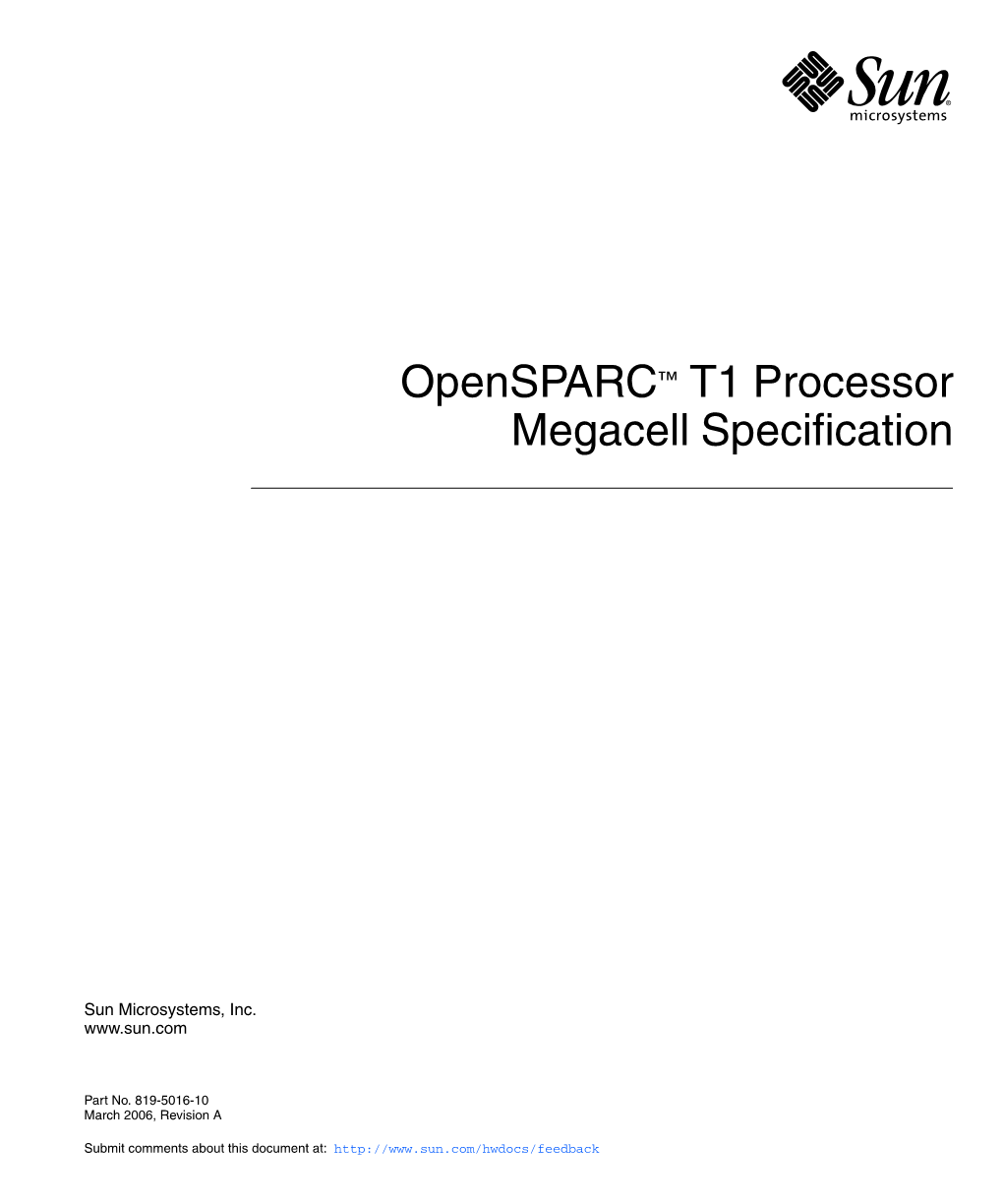 Opensparc T1 Processor Megacell Specification • March 2006 8