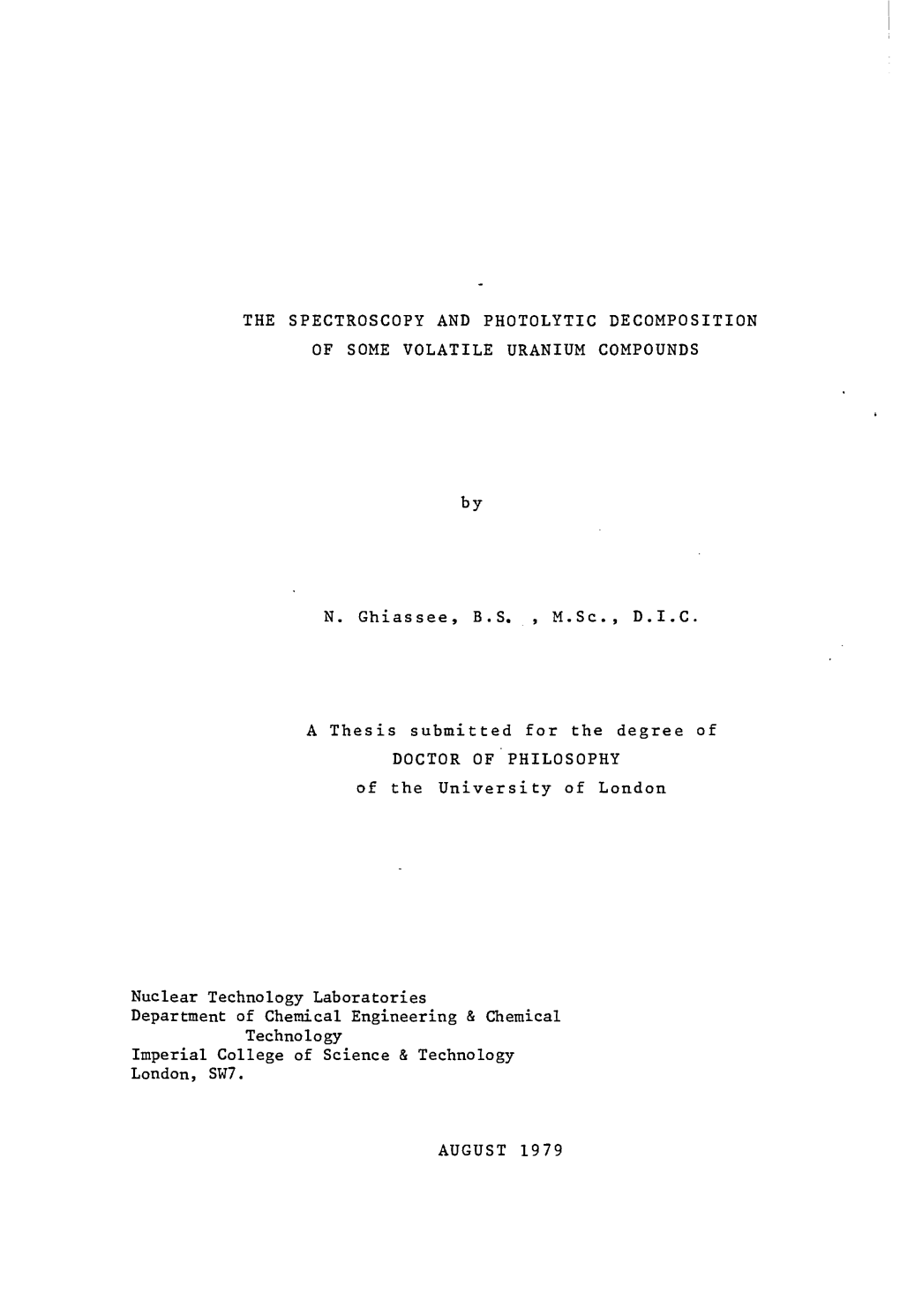 The Spectroscopy and Photolytic Decomposition of Some Volatile Uranium Compounds