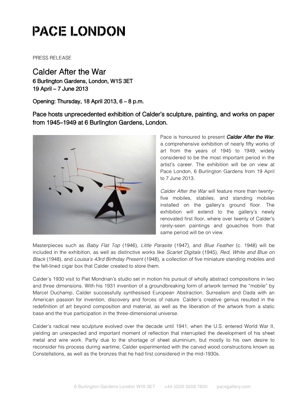 Calder After the War 6 Burlington Gardens, London, W1S 3ET 19 April – 7 June 2013