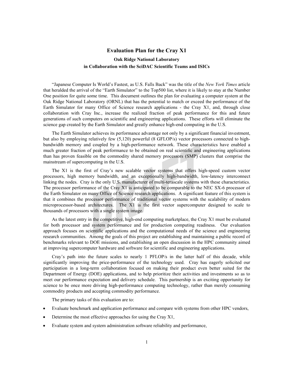 Evaluation Plan for the Cray X1 Oak Ridge National Laboratory in Collaboration with the Scidac Scientific Teams and Isics