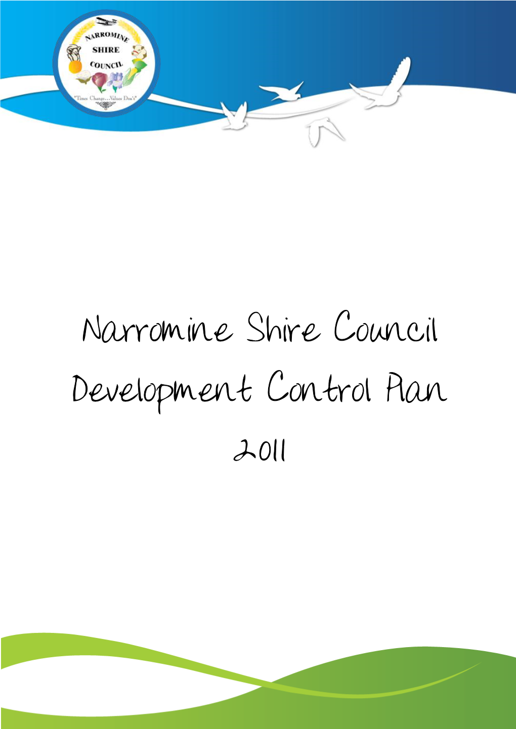 Narromine Shire Council Development Control Plan 2011