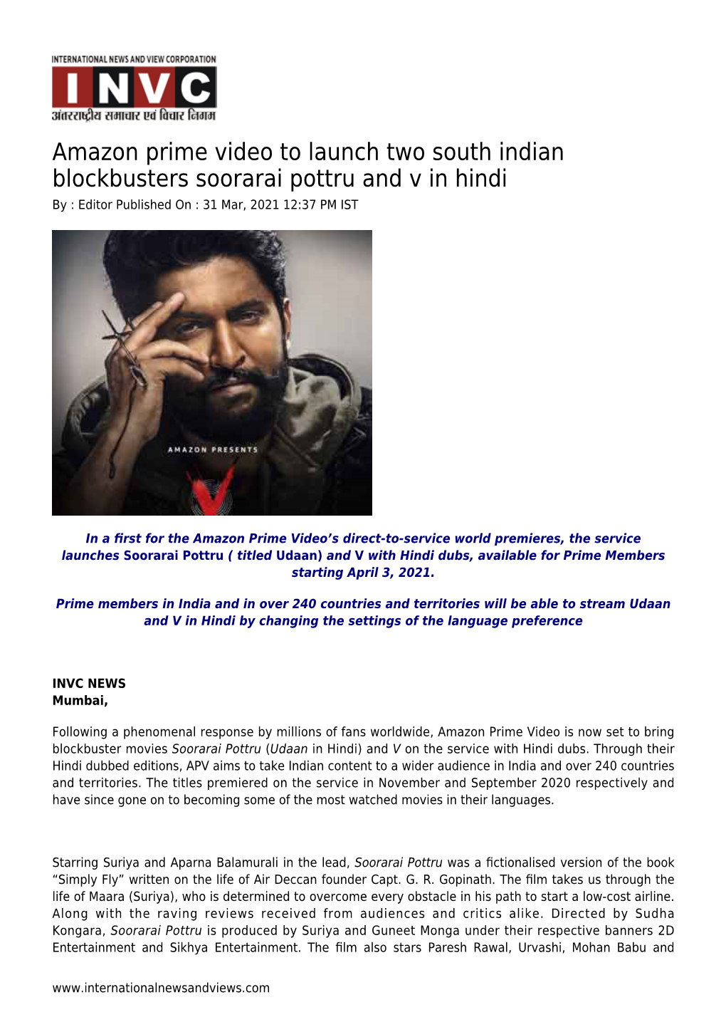 Amazon Prime Video to Launch Two South Indian Blockbusters Soorarai Pottru and V in Hindi by : Editor Published on : 31 Mar, 2021 12:37 PM IST