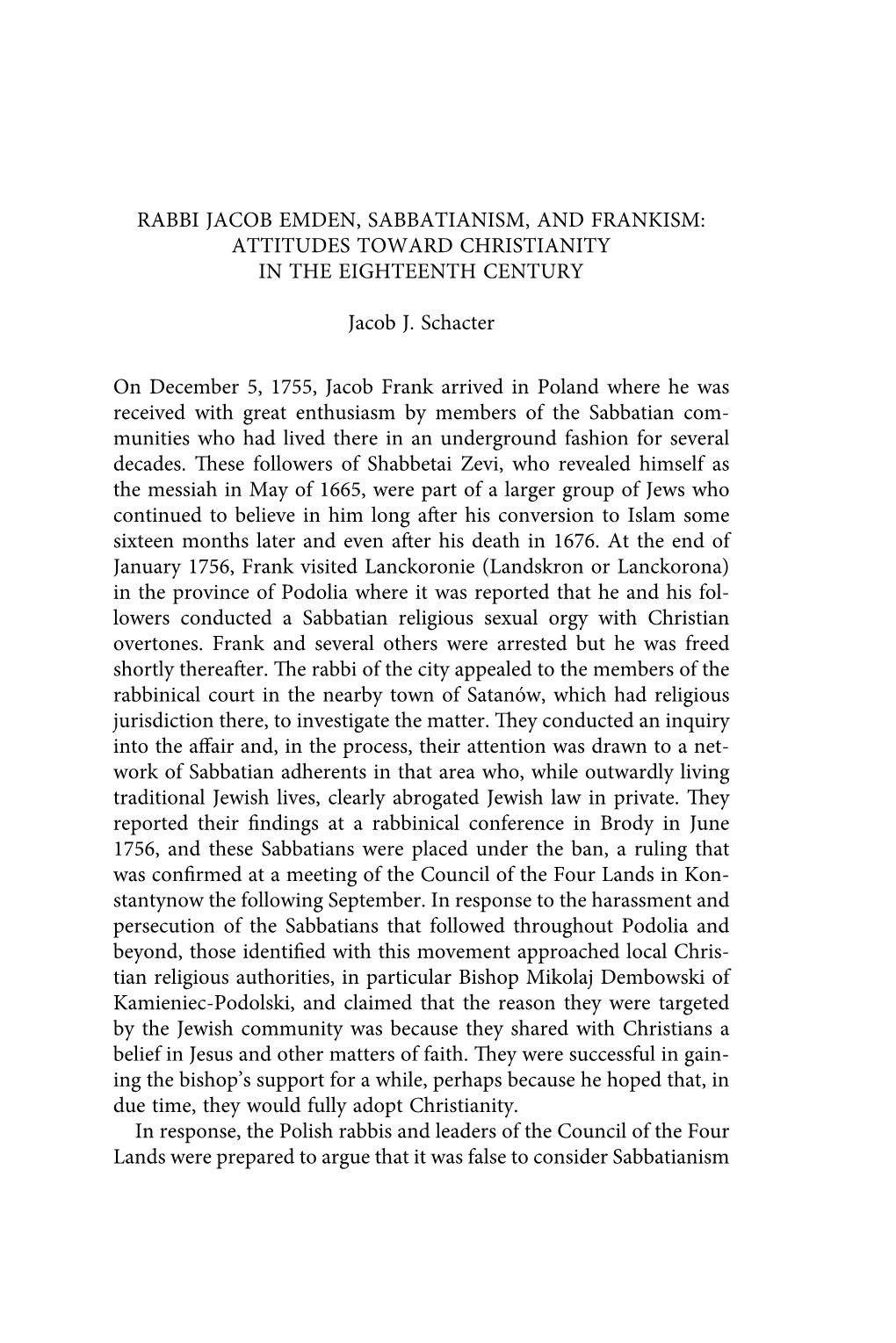 Rabbi Jacob Emden, Sabbatianism, and Frankism: Attitudes Toward Christianity in the Eighteenth Century