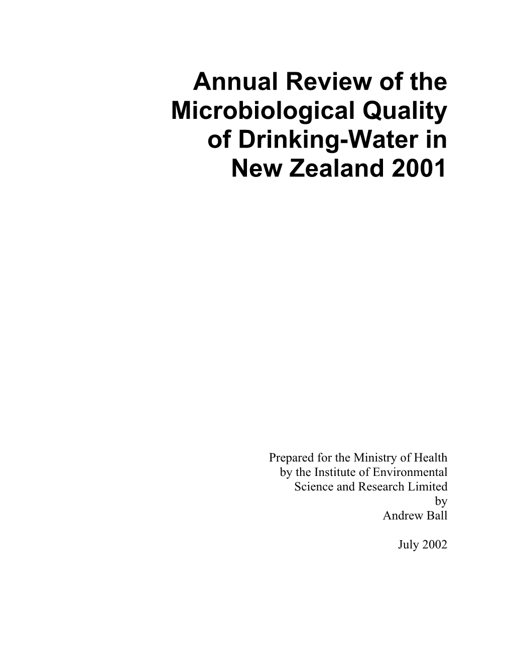 Annual Review of the Microbiological Quality of Drinking-Water in New Zealand 2001