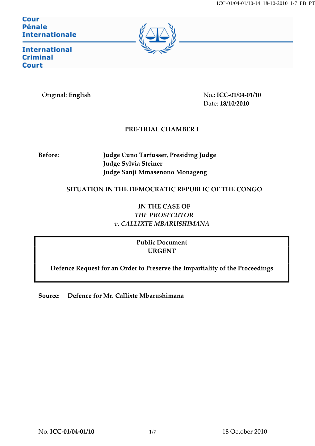 ICC-01/04-01/10 Date: 18/10/2010 PRE-TRIAL CHAMBER I Before