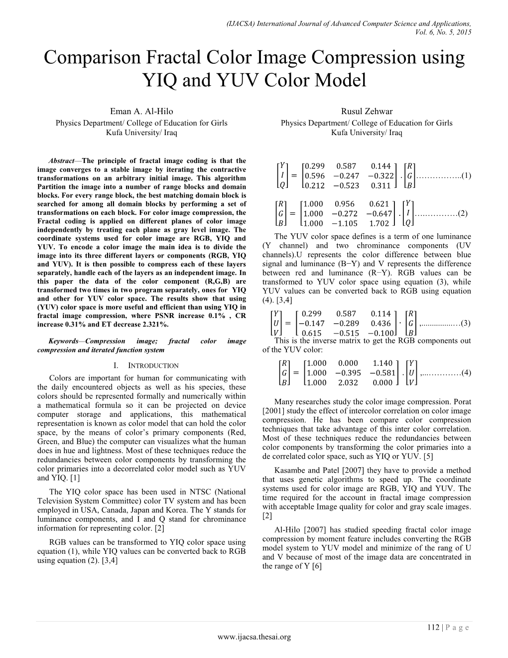 Comparison Fractal Color Image Compression Using YIQ and YUV Color Model