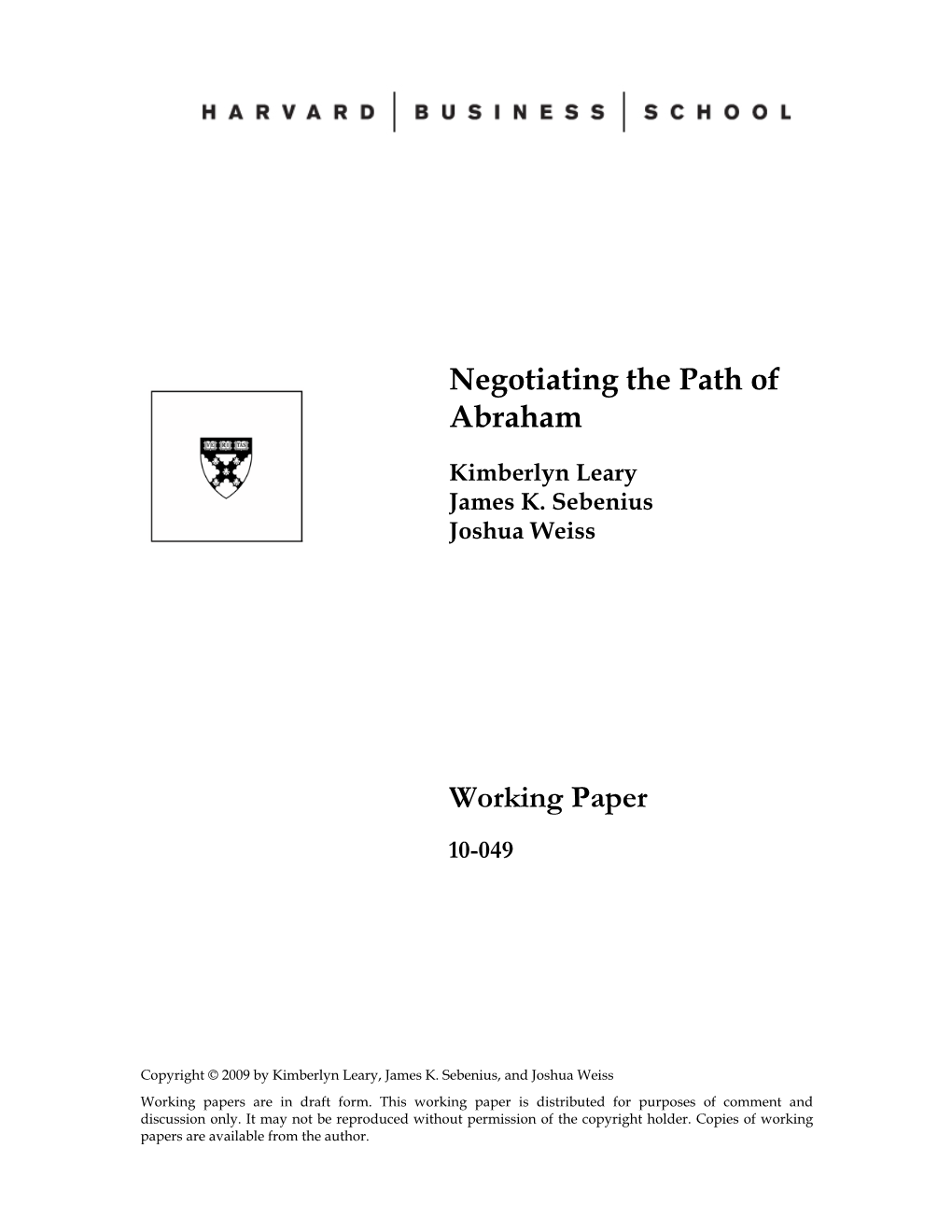 Negotiating the Path of Abraham Working Paper