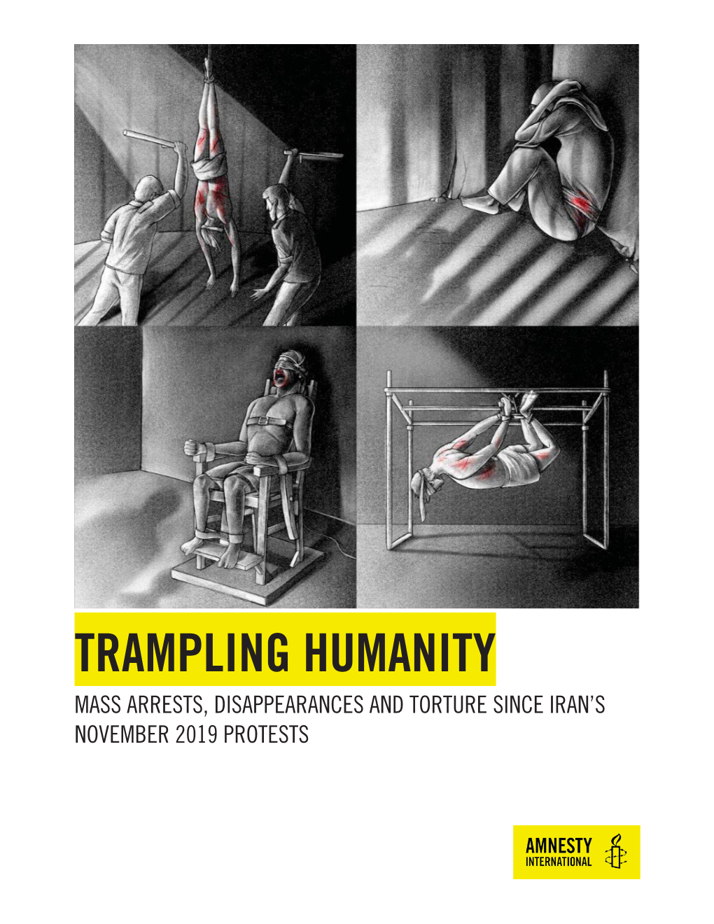 Iran: Trampling Humanity