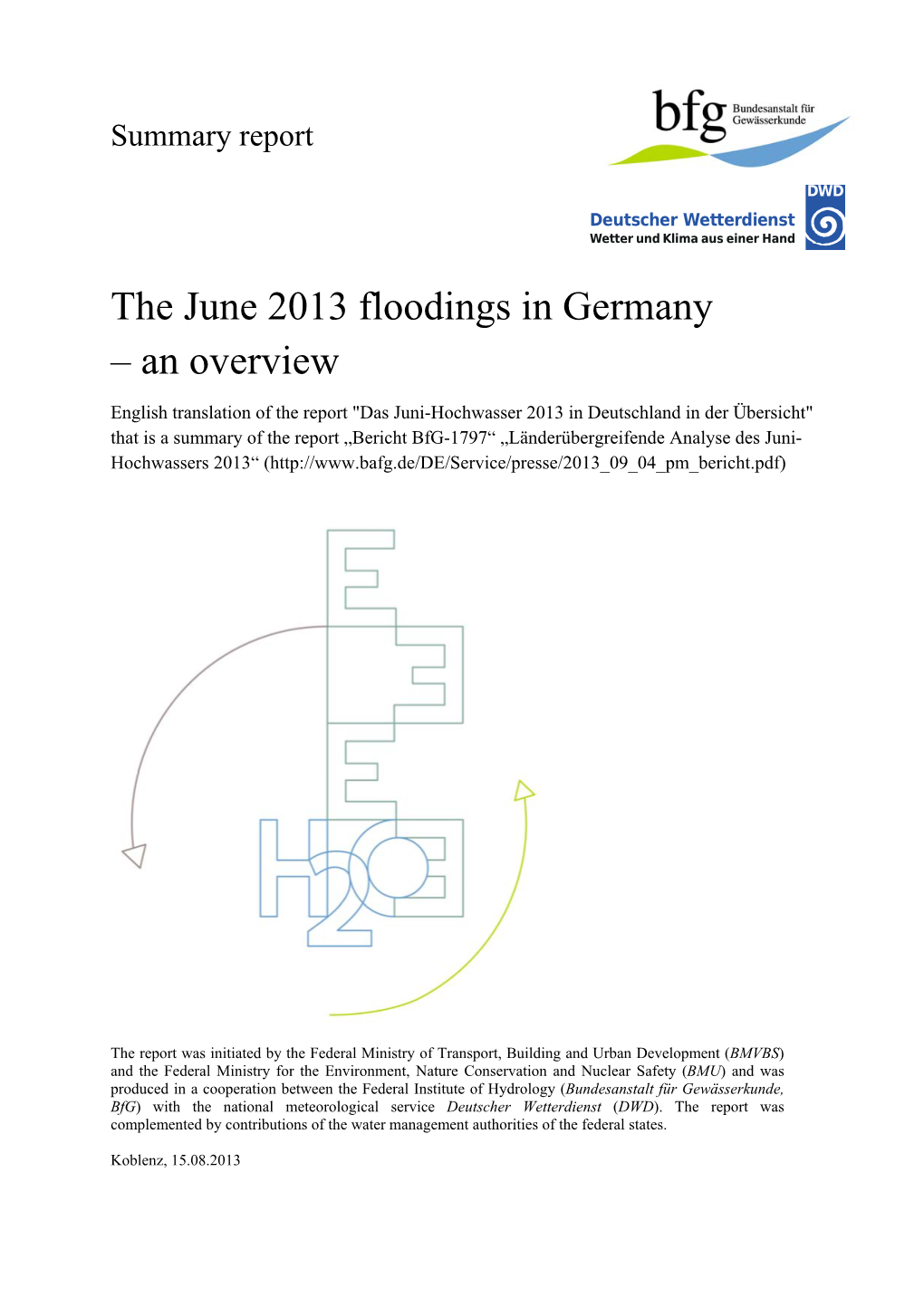 The June 2013 Floodings in Germany – an Overview