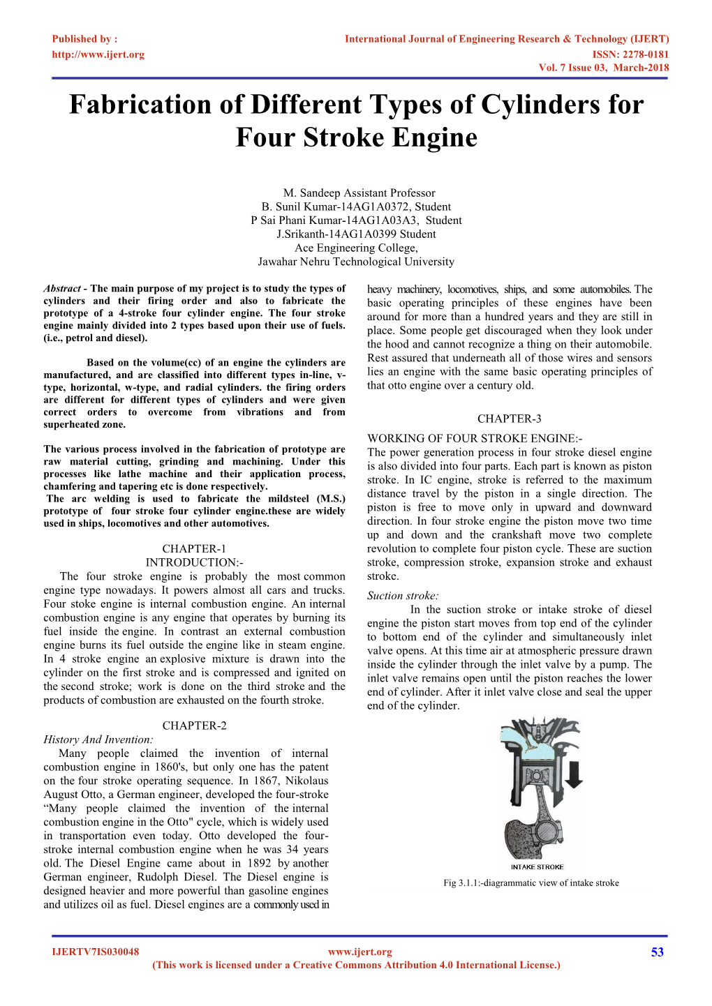 Fabrication of Different Types of Cylinders for Four Stroke Engine