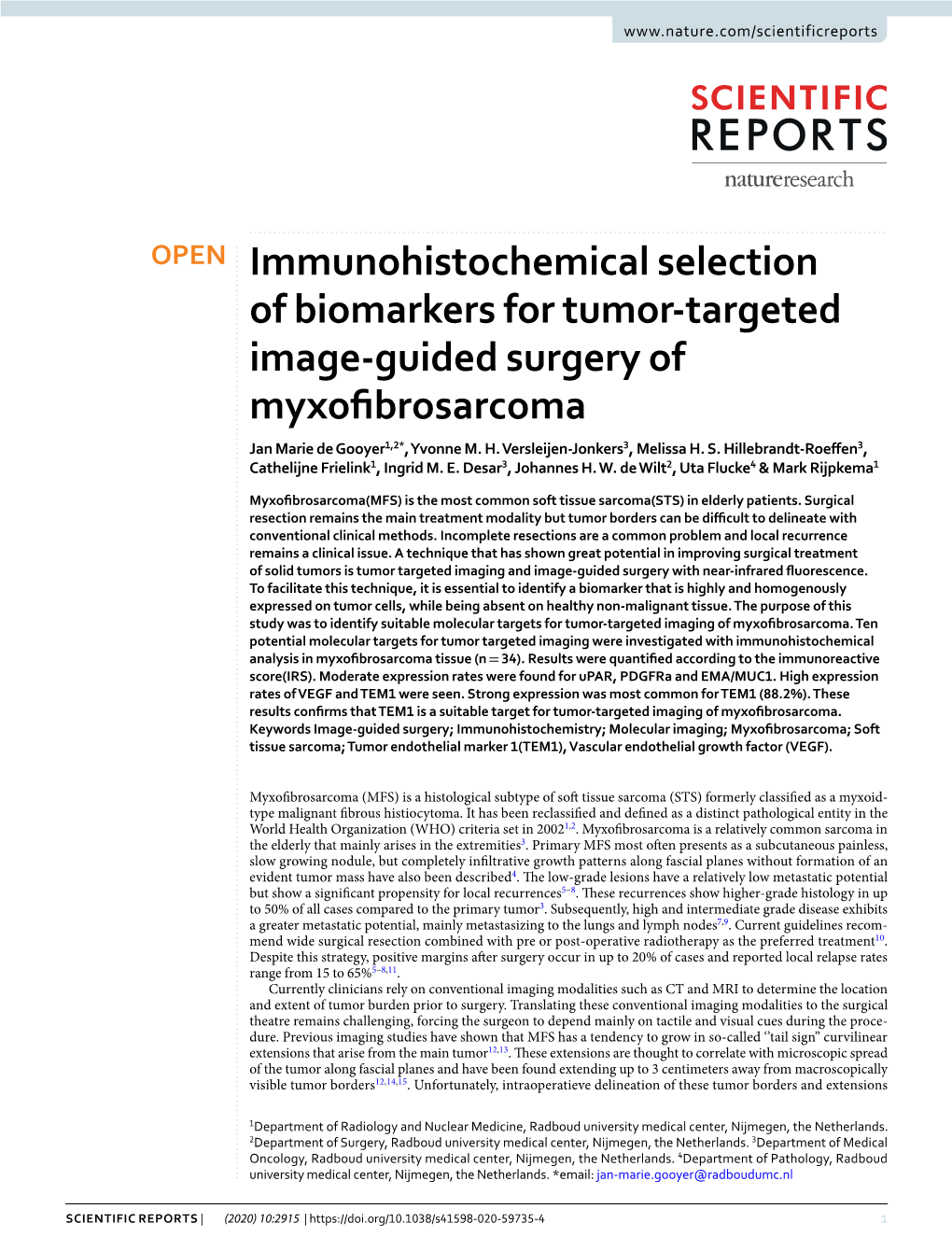 Immunohistochemical Selection of Biomarkers for Tumor-Targeted Image-Guided Surgery of Myxofbrosarcoma Jan Marie De Gooyer1,2*, Yvonne M