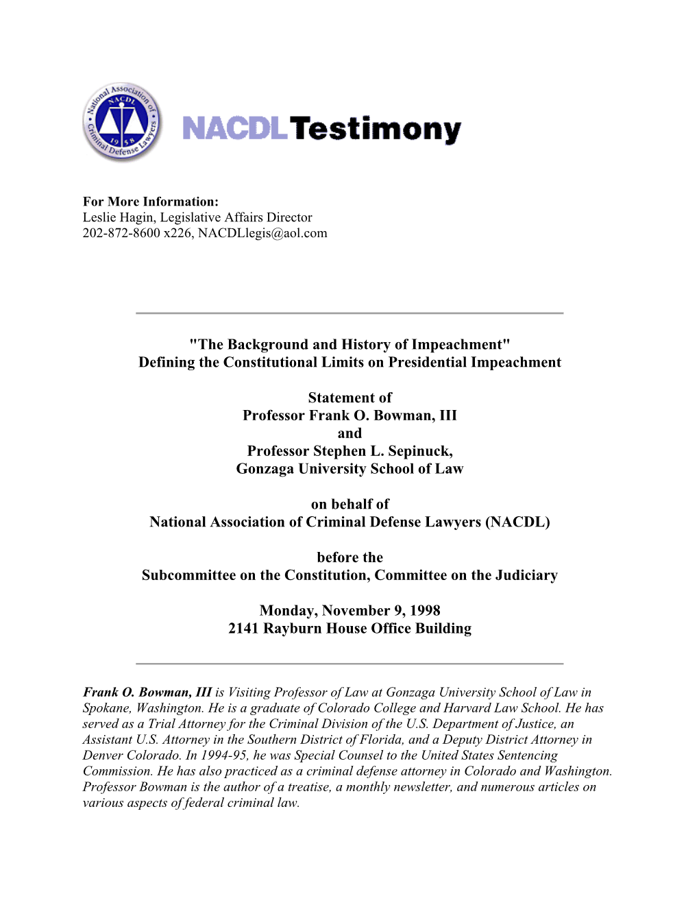 "The Background and History of Impeachment" Defining the Constitutional Limits on Presidential Impeachment