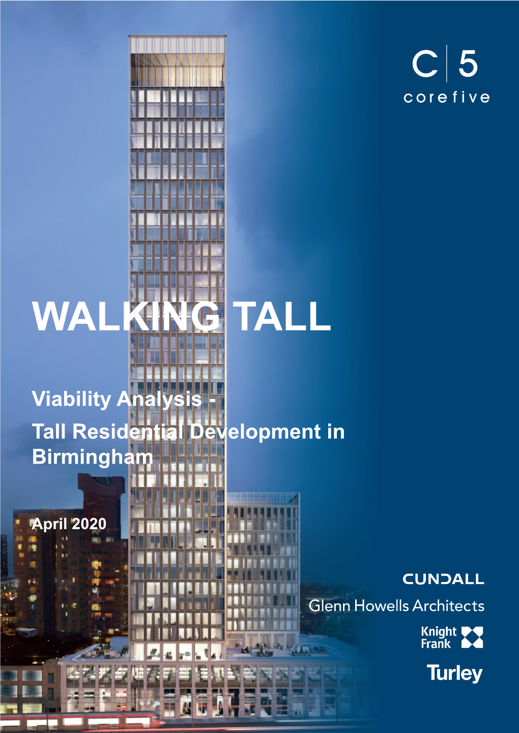 Walking Tall; the Viability of Tall Buildings in Birmingham