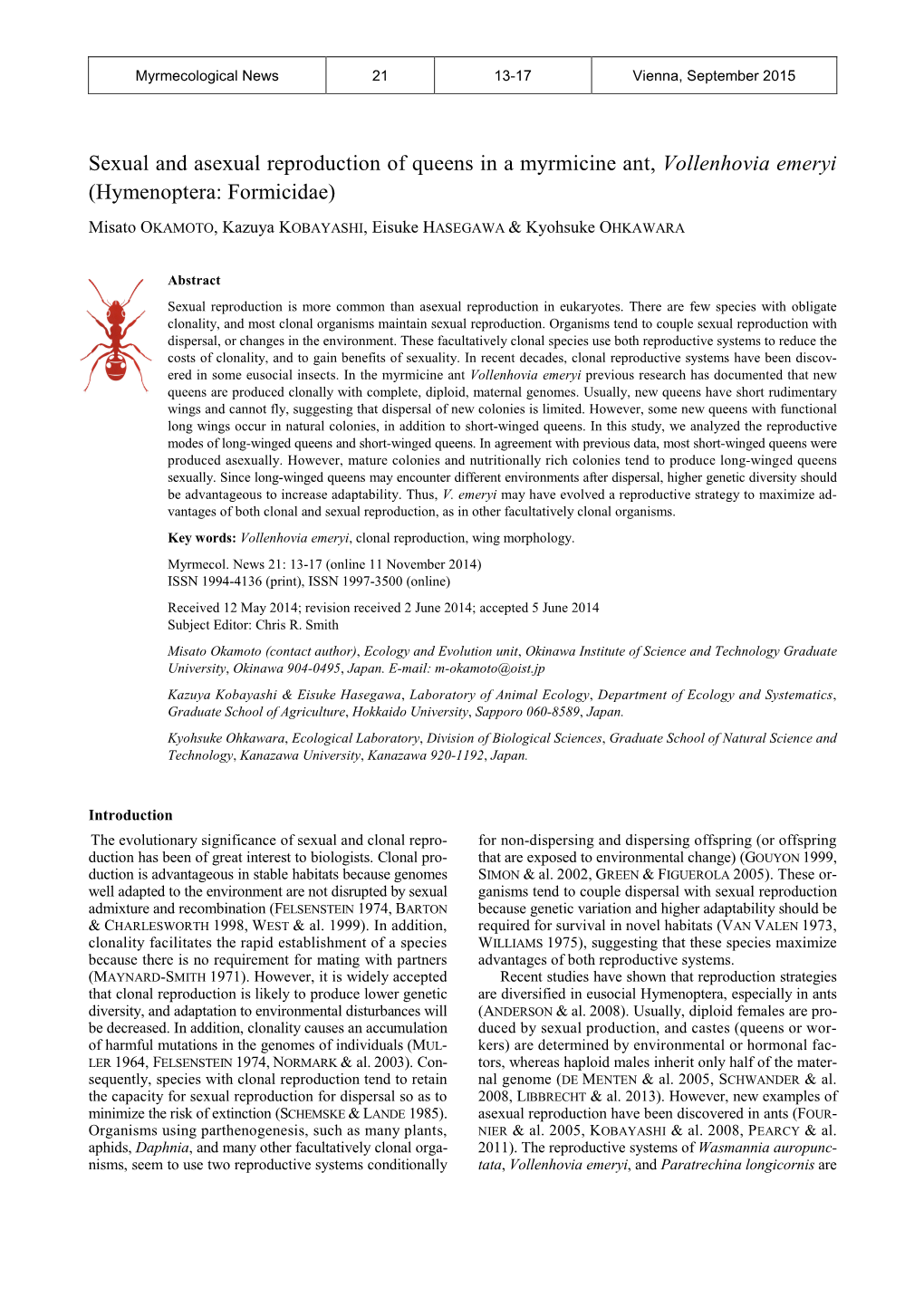 Sexual and Asexual Reproduction of Queens in a Myrmicine Ant, Vollenhovia Emeryi (Hymenoptera: Formicidae)