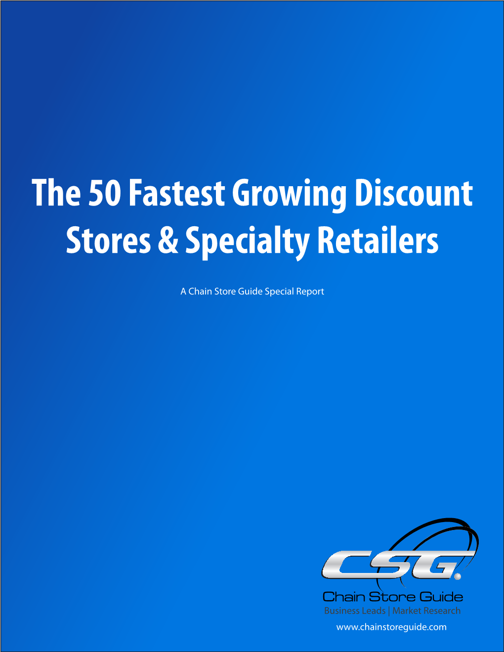 The 50 Fastest Growing Discount Stores & Specialty Retailers