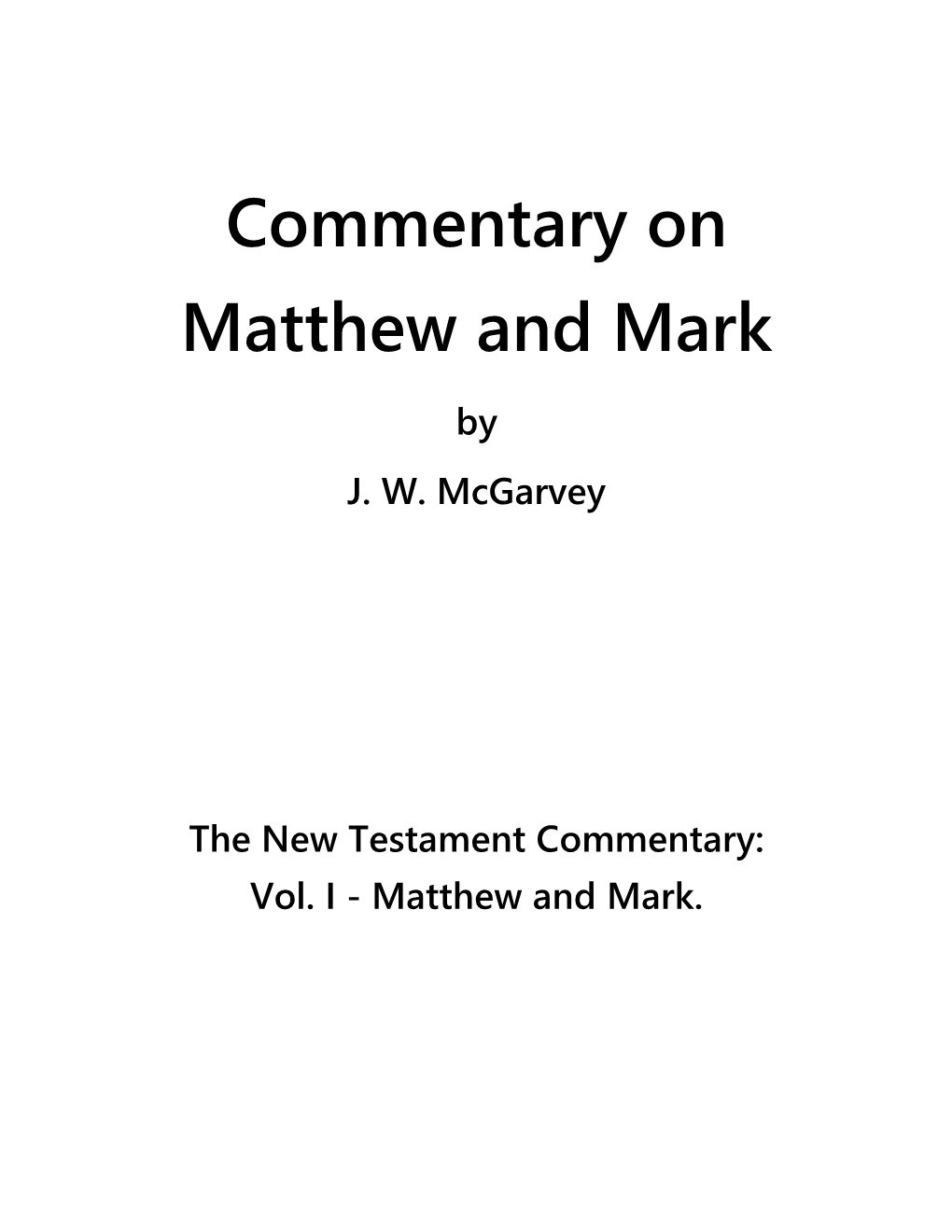 Commentary on Matthew and Mark