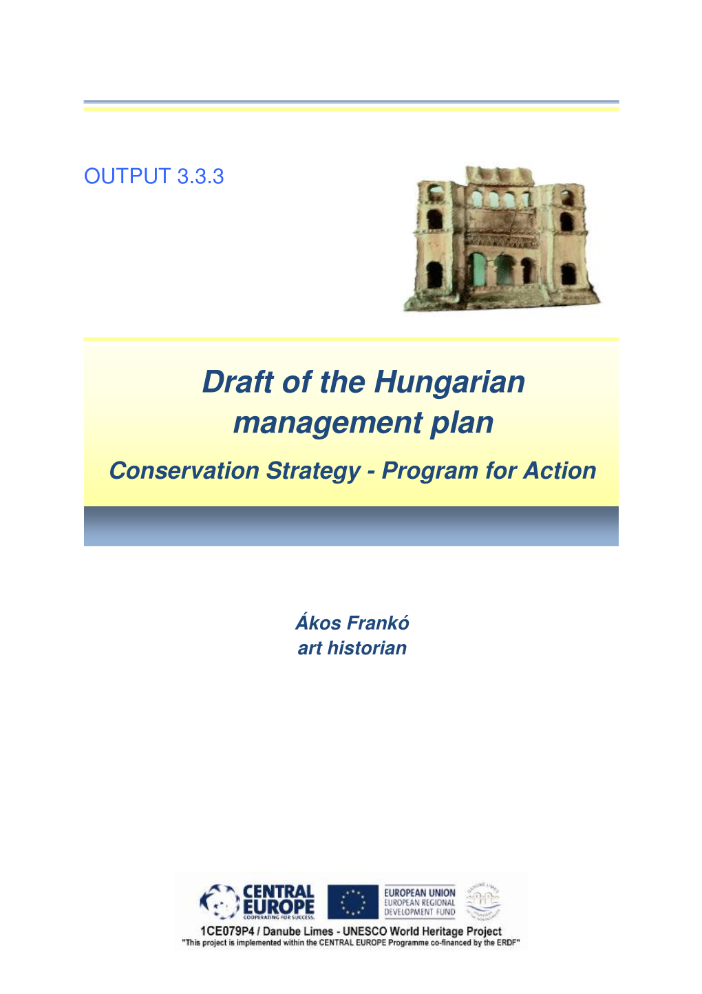 Draft of the Hungarian Management Plan Conservation Strategy - Program for Action