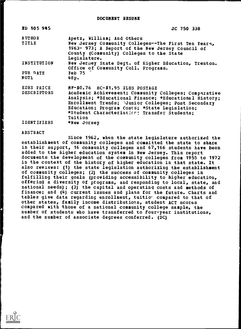 New Jersey Community Colleges--The First Ten Years, 1963- 973; a Report of the New Jersey Council of County (Community) Colleges to the State Legislature