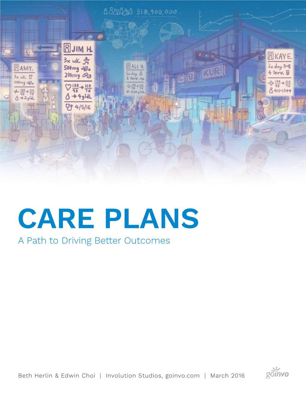 CARE PLANS a Path to Driving Better Outcomes