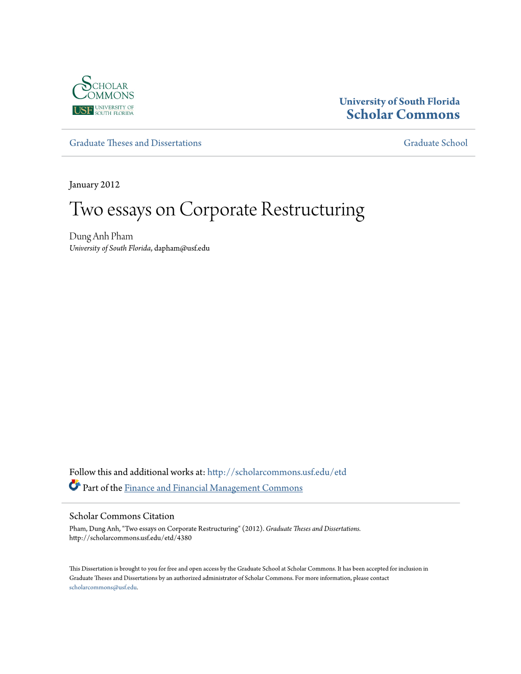 Two Essays on Corporate Restructuring Dung Anh Pham University of South Florida, Dapham@Usf.Edu