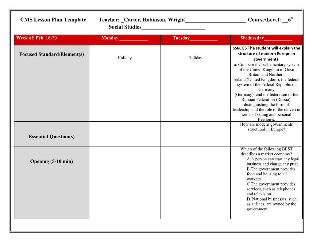 CMS Lesson Plan Template Teacher: Carter, Robinson, Wright______Course/Level: __6Th Social